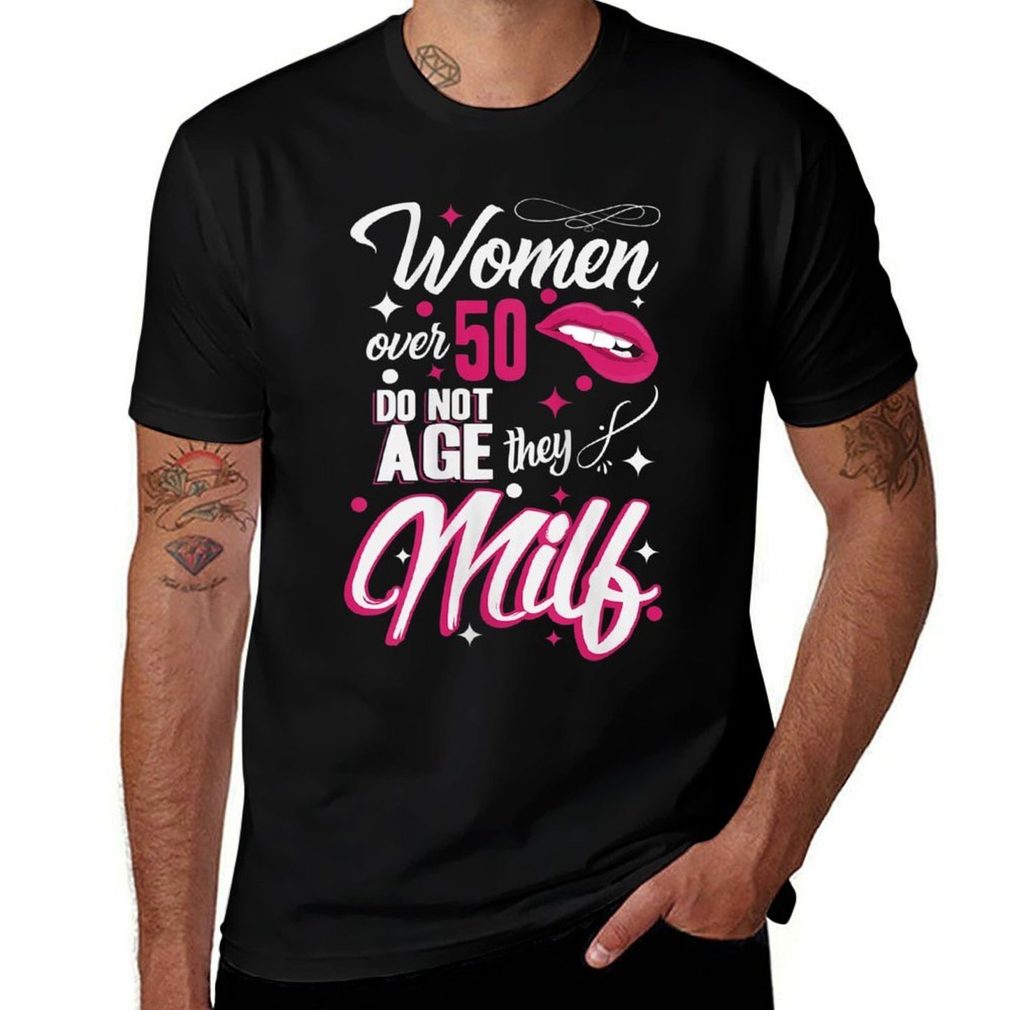 Womens Funny 50th Birthday Women over 50 Do Not Age They Milf  Cotton T-Shirt
