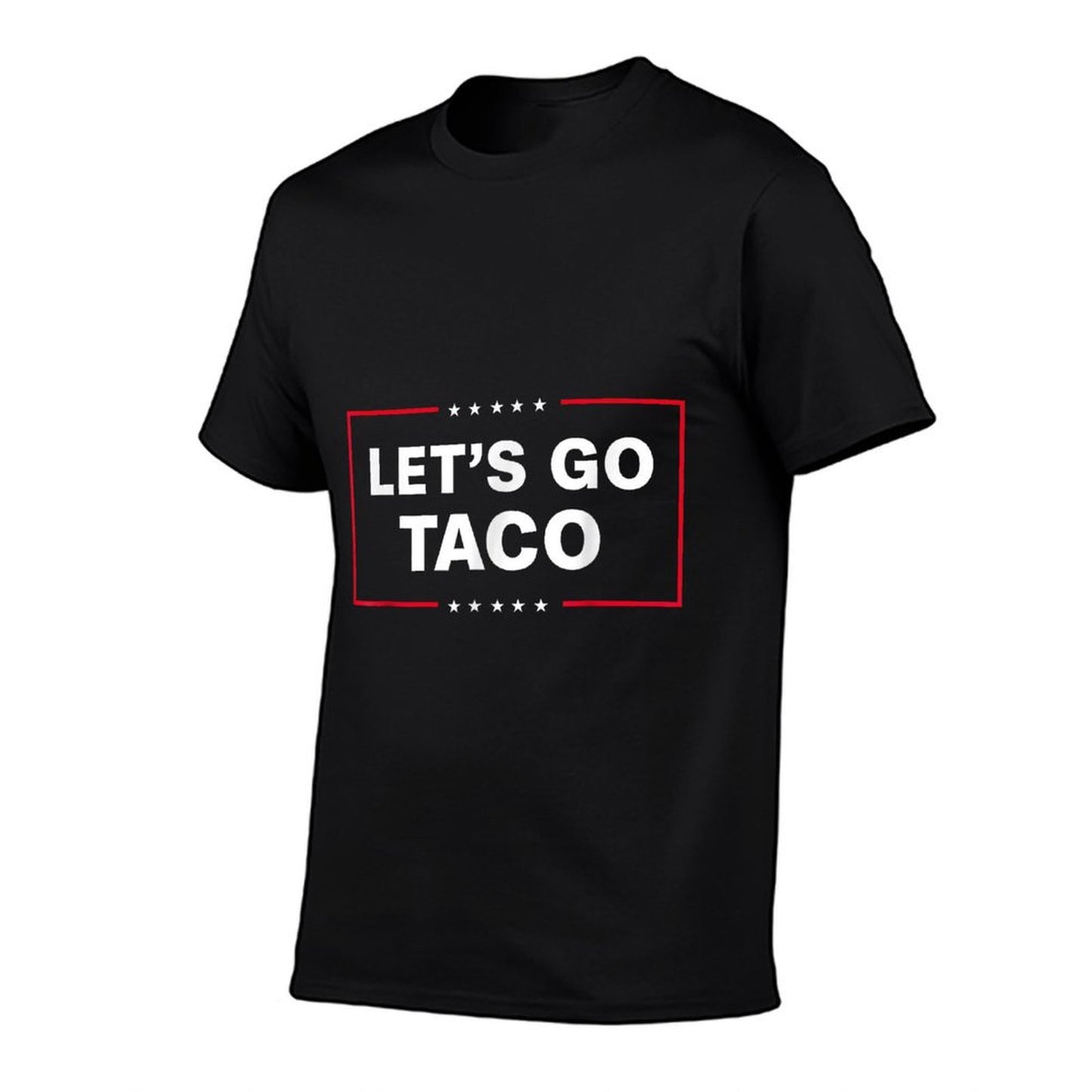 Funny Lets Go Taco Versatile T-Shirt