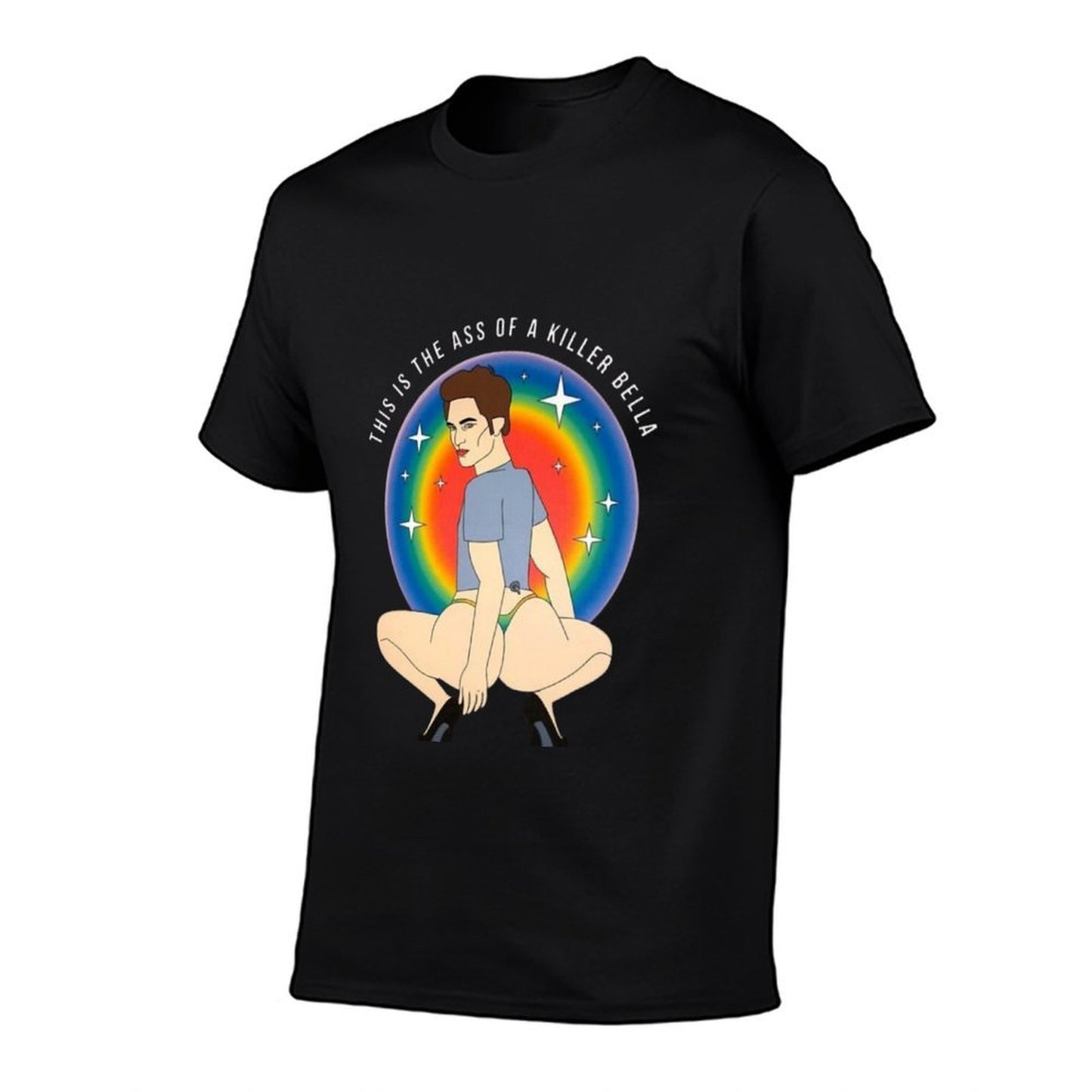 This Is The Ass Of A Killer Bella Funny LGBTQ Support Pride Tagless Design T-Shirt
