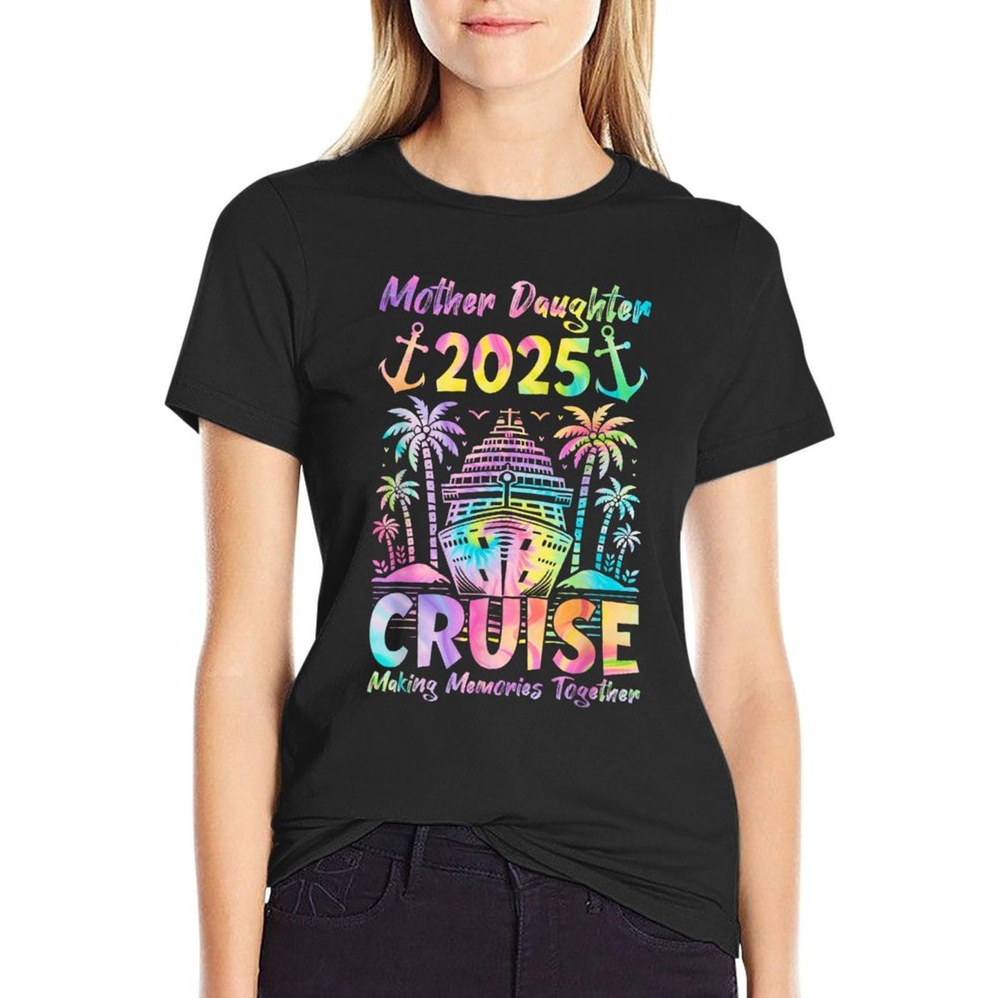 Cruise Mother Daughter Trip 2025 Funny Mom Daughter Vacation Easy-care T-Shirt