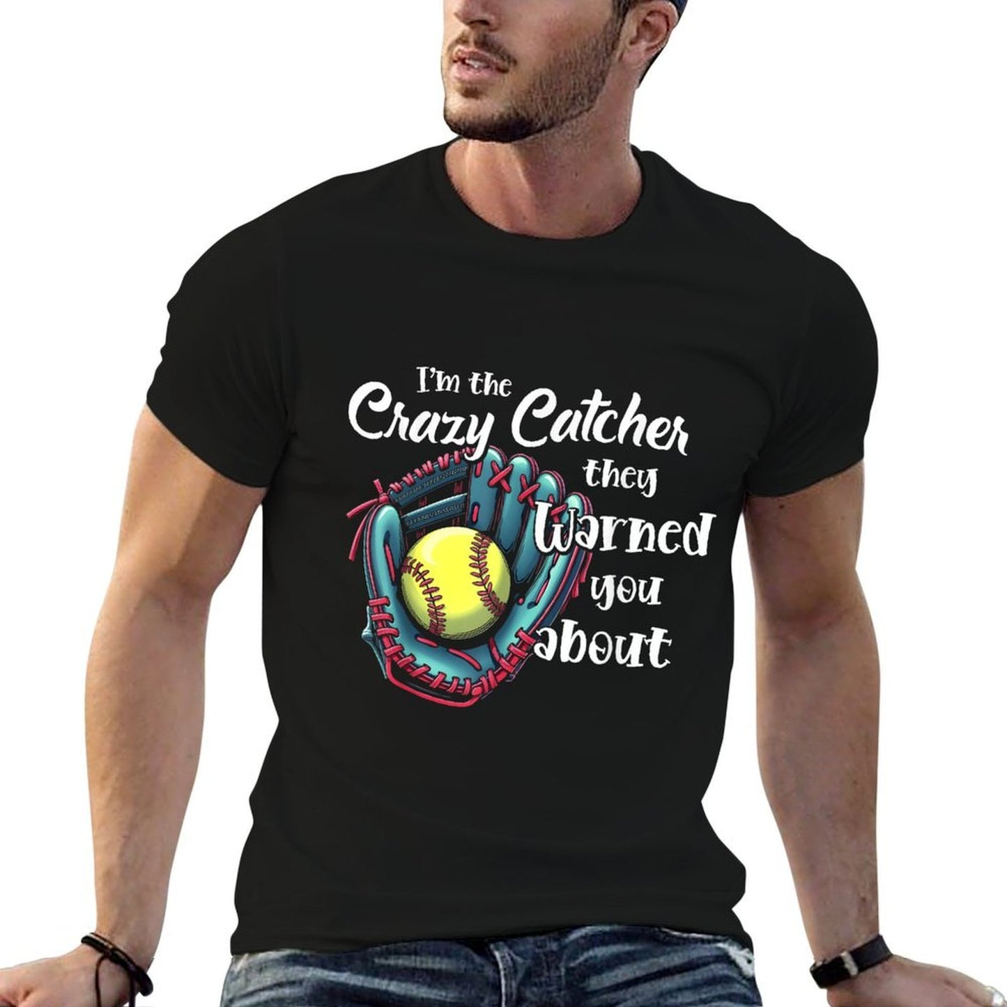 Softball Catcher Girls Funny Game Day Sports Softball Glove  Durable T-Shirt