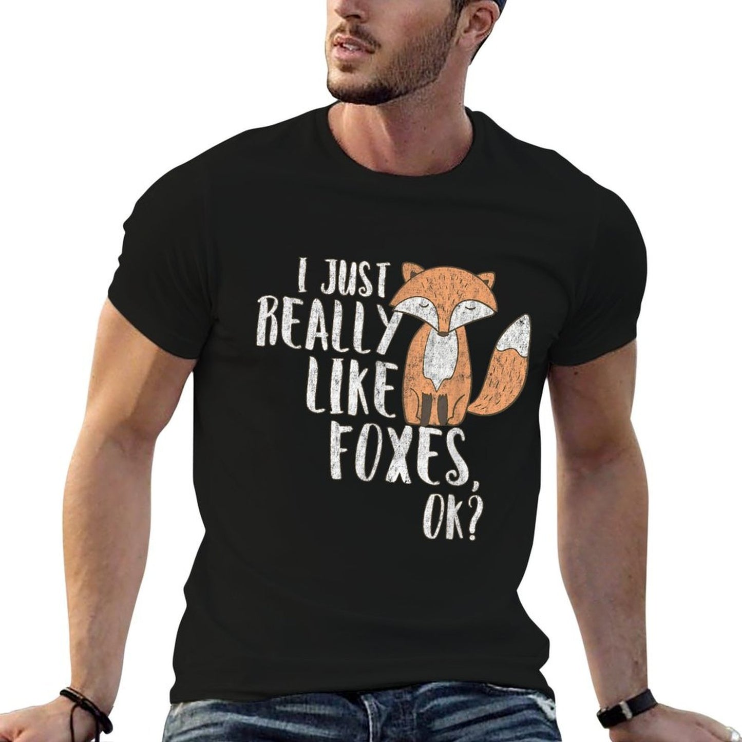 Fox T for Women I Just Really Like Foxes OK T-shirt Affordable Price T-Shirt
