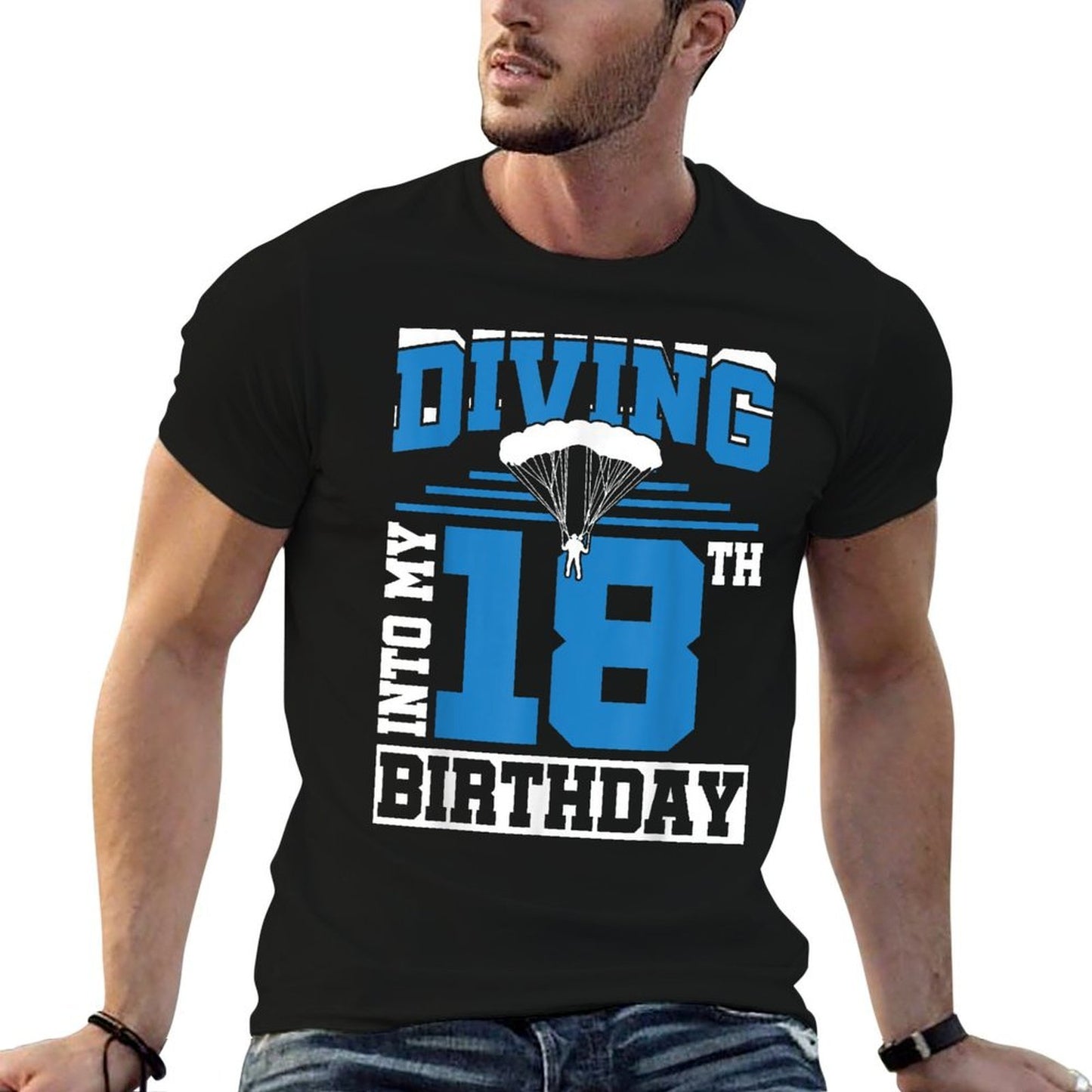 Skydiving Birthday - First Time Skydiving - 18th Birthday Easy-care T-Shirt