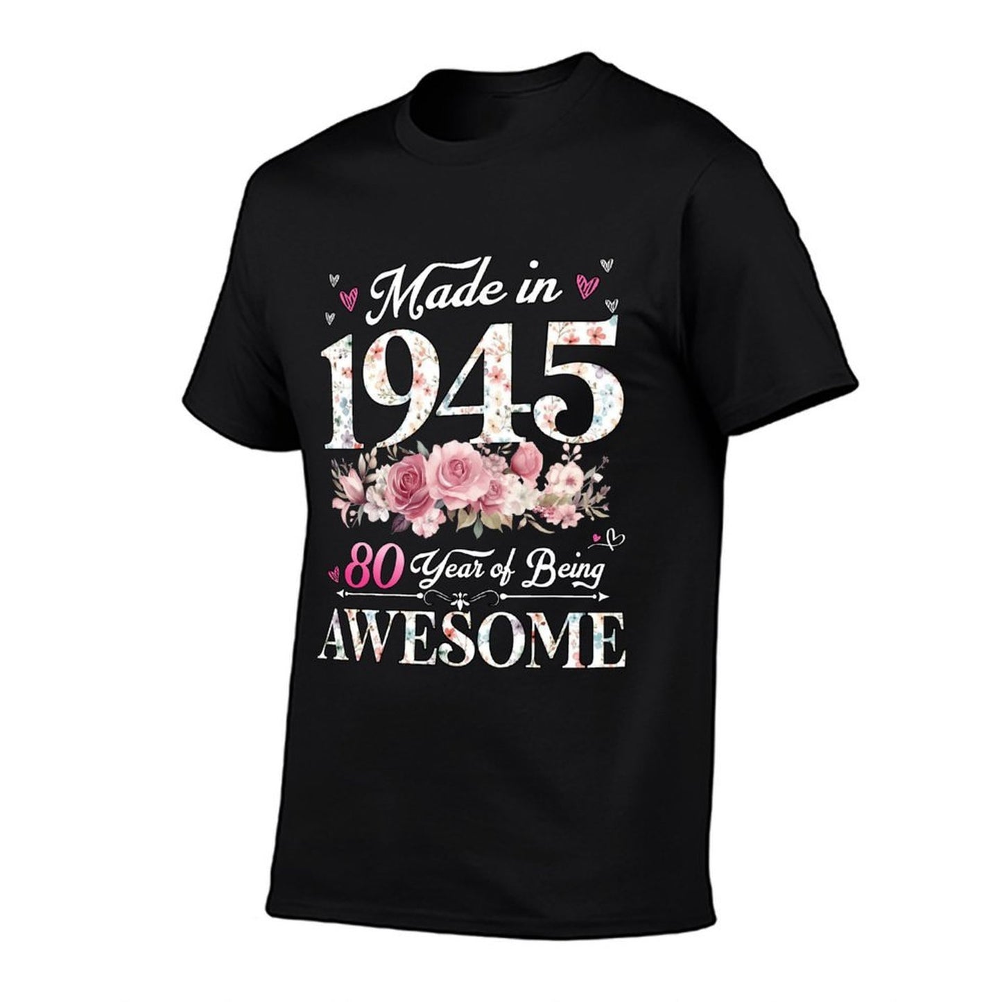 50 Year Old Made In 1945 Floral 50th Birthday Decorations Quick-drying T-Shirt