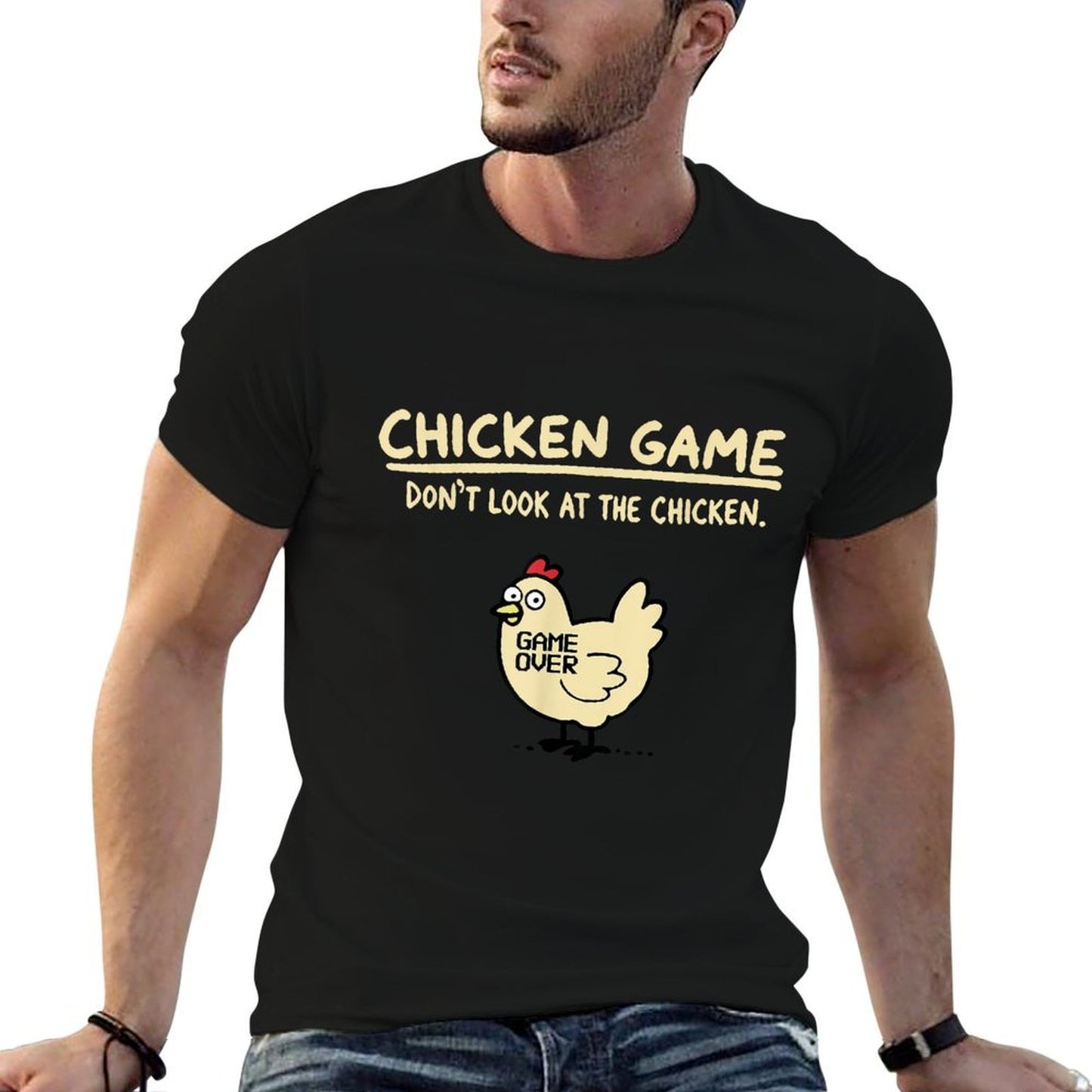 Chicken Game Dont Look At The Chicken Easy-care T-Shirt