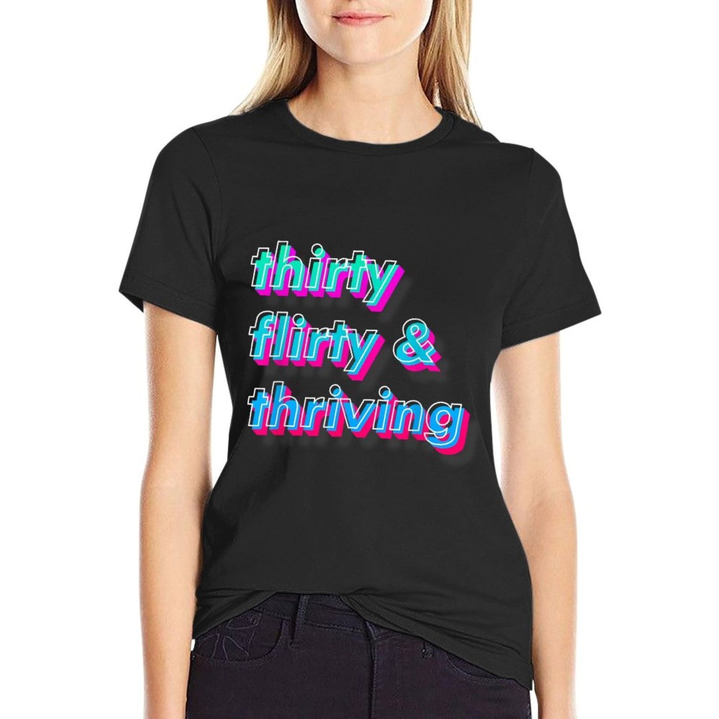 Thirty 30, Flirty & Thriving 30th Birthday Slim-fit Cut T-Shirt