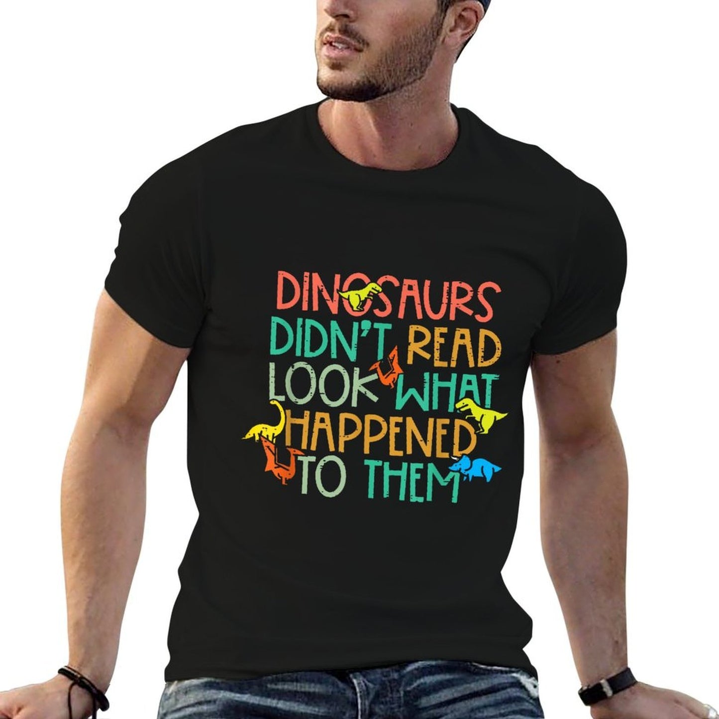 Dinosaurs Didnt Read Funny Book Lover Boys Kids Teacher High-quality Stitching T-Shirt