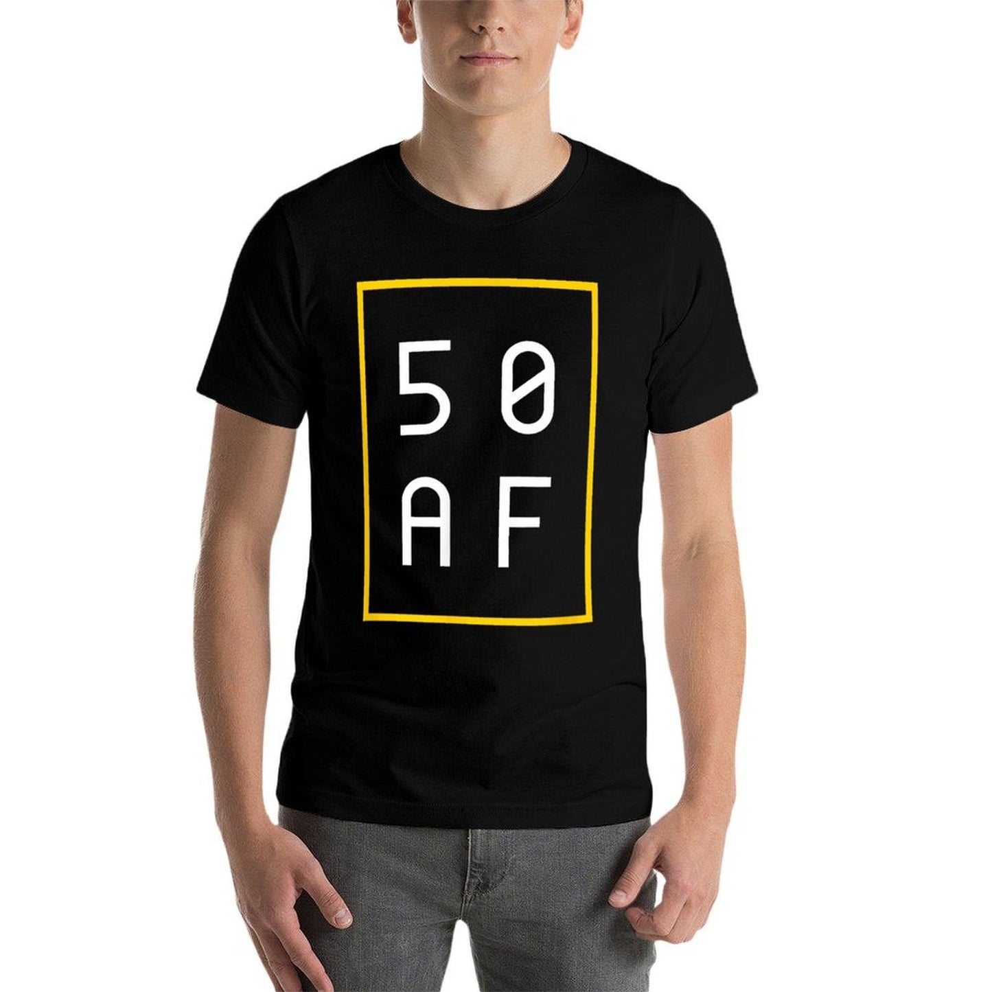 50 AF - 50th Birthday for Men And Women Wrinkle-resistant T-Shirt