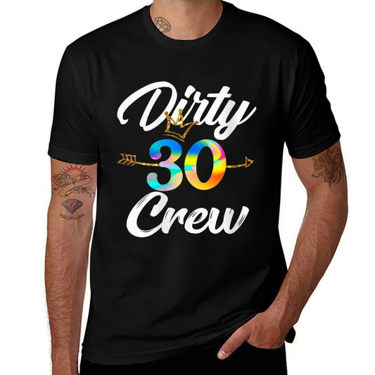 Womens Dirty 30 Crew 30th Birthday Squad with Arrow & Crown  Tagless Design T-Shirt