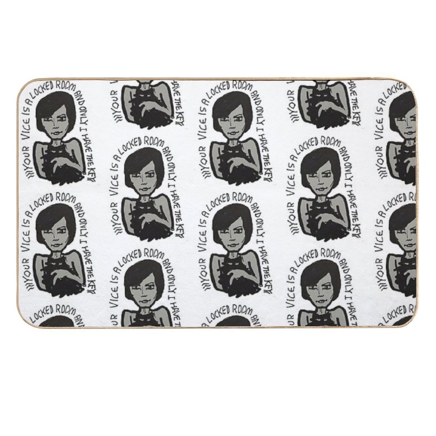 YOUR VICE IS A LOCKED ROOM AND ONLY I HAVE THE KEY Repositionable Bath Mat