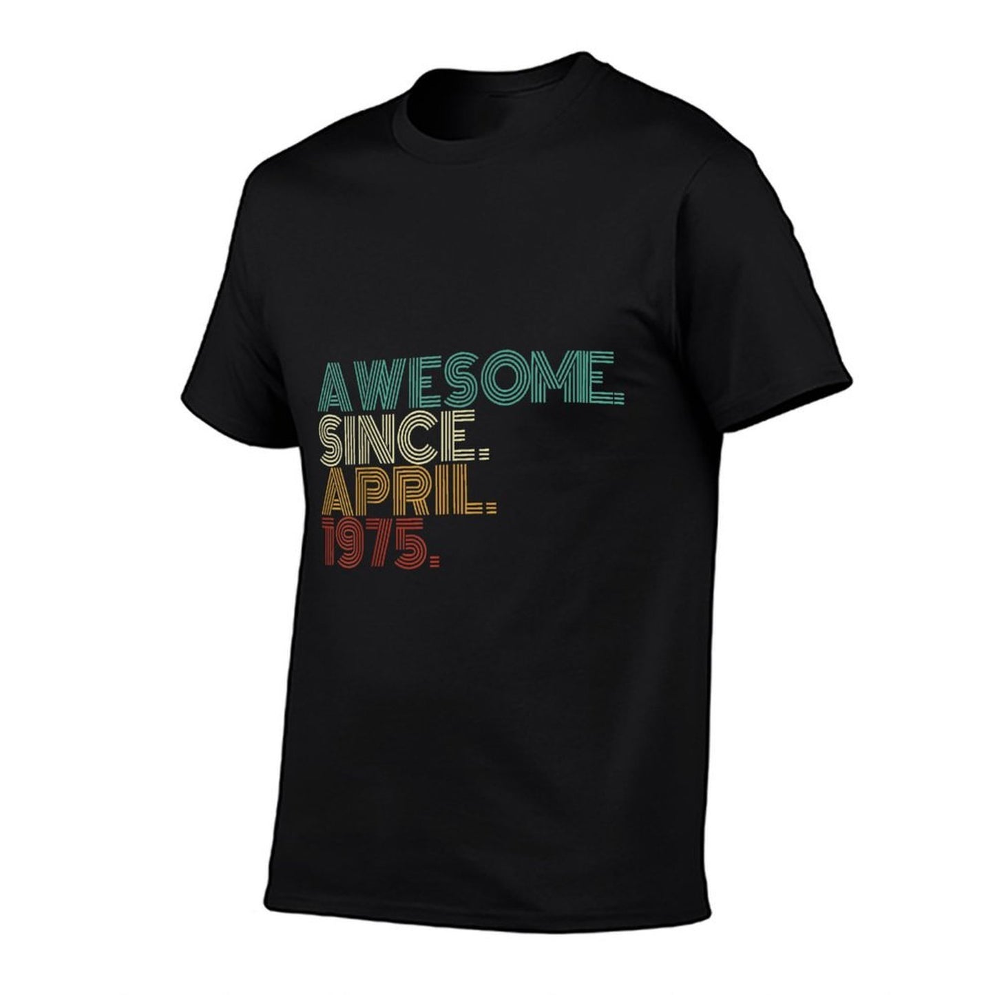 50 Years Old Awesome Since April 1975 50th Birthday Stretchy T-Shirt