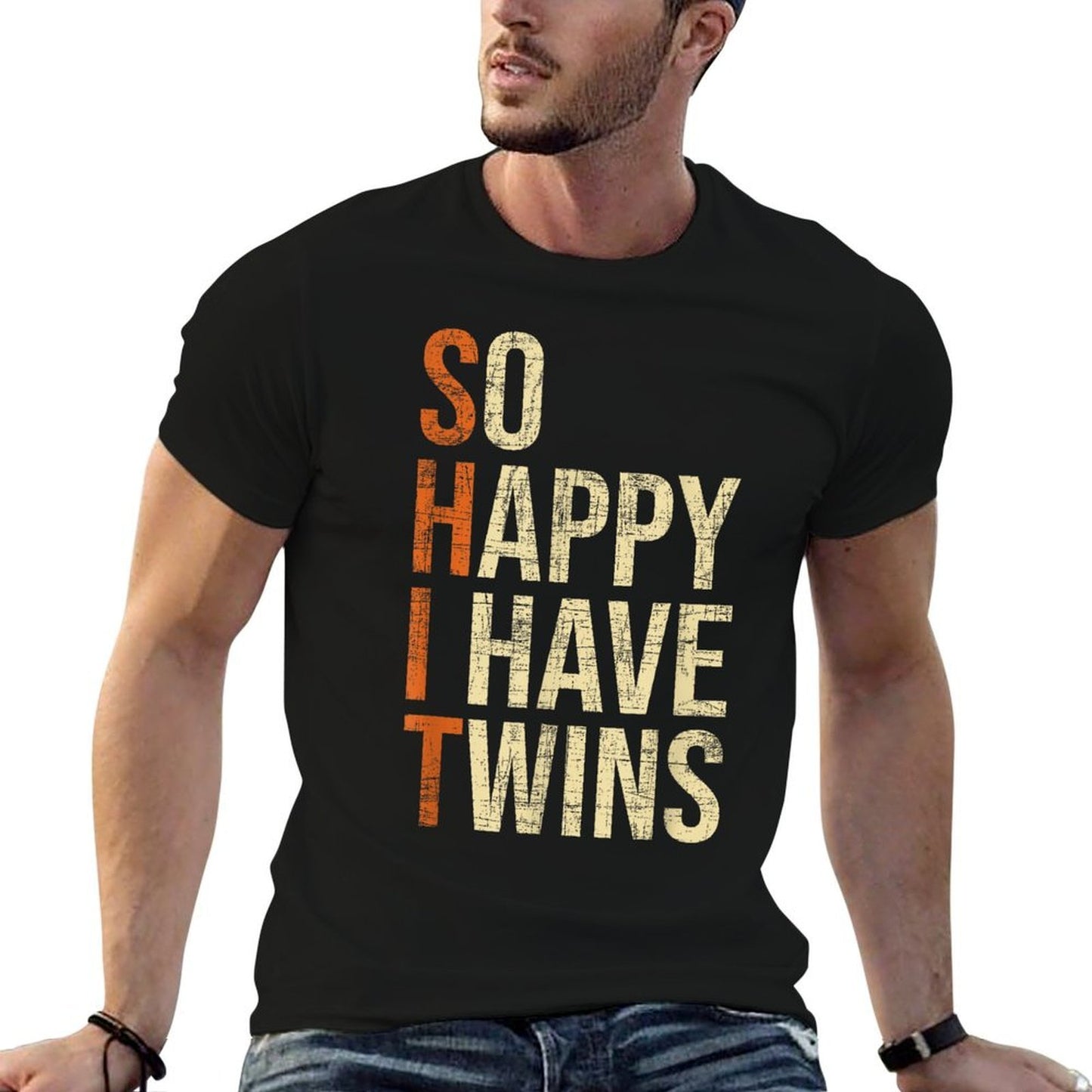 So Happy I Have Twins - Twin Dad Father Mother Of Twins High-quality Stitching T-Shirt