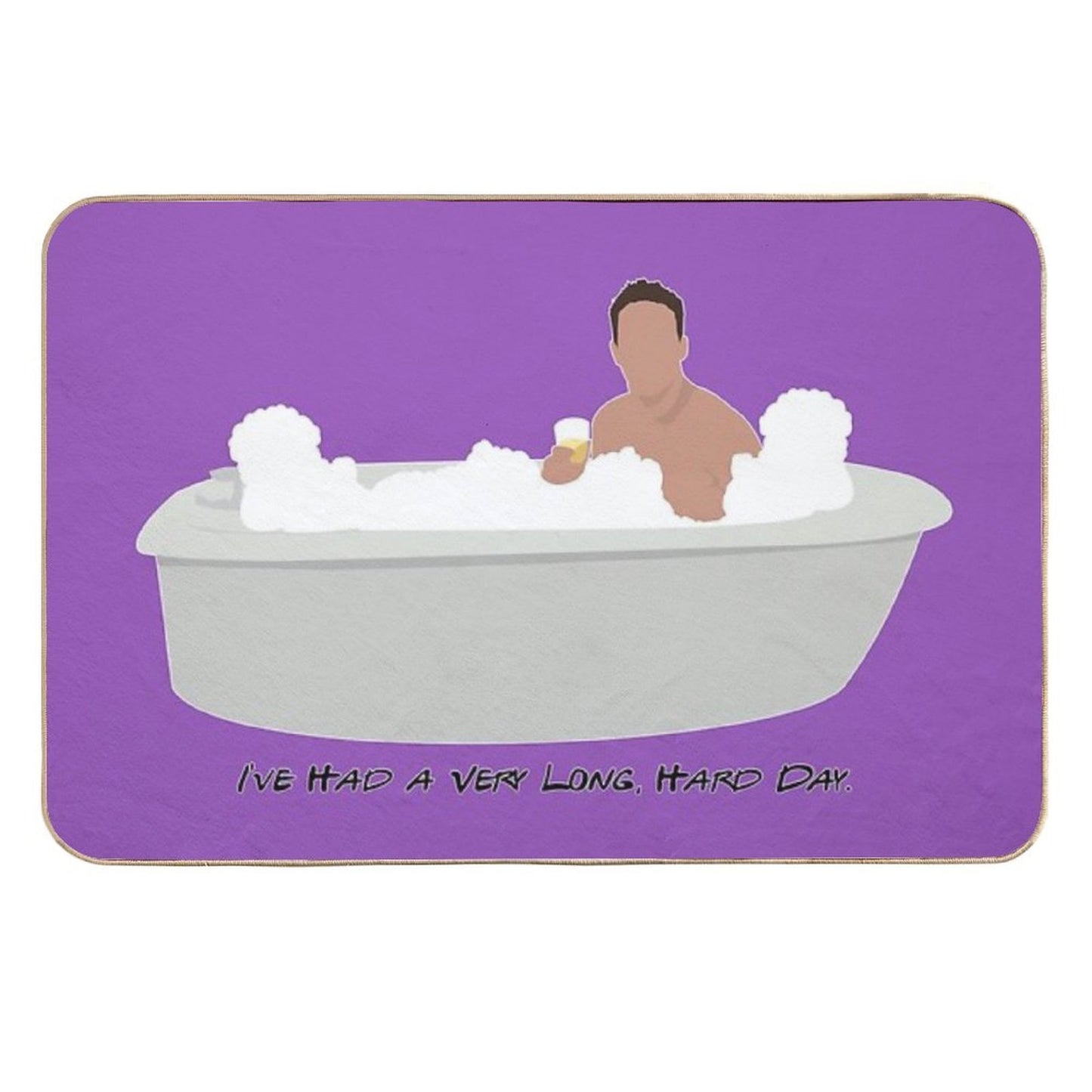 I've Had A Very Long, Hard Day High-Traffic Bath Mat