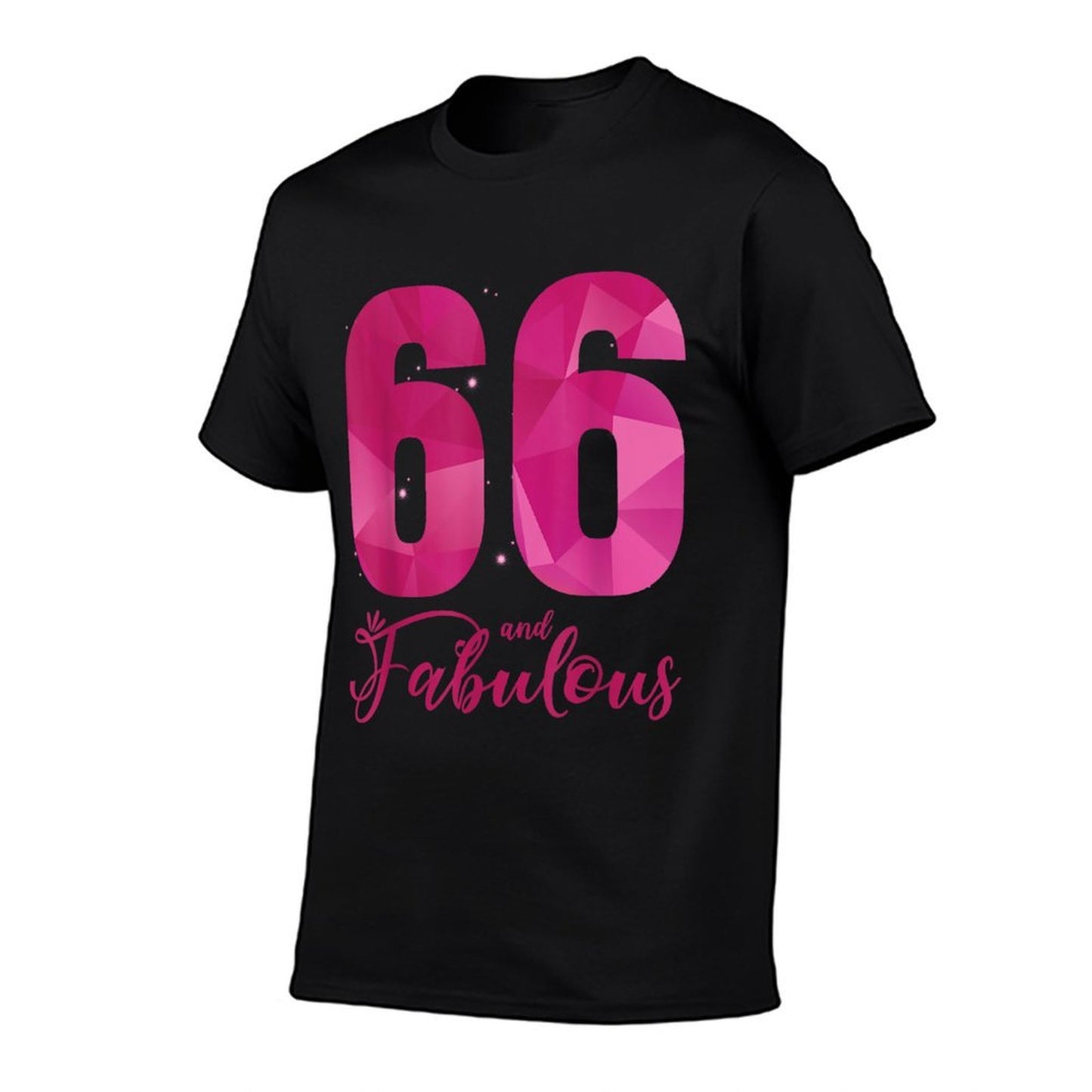 66 And Fabulous 66th Birthday B Day Bday Sixty-Six Years Cotton T-Shirt