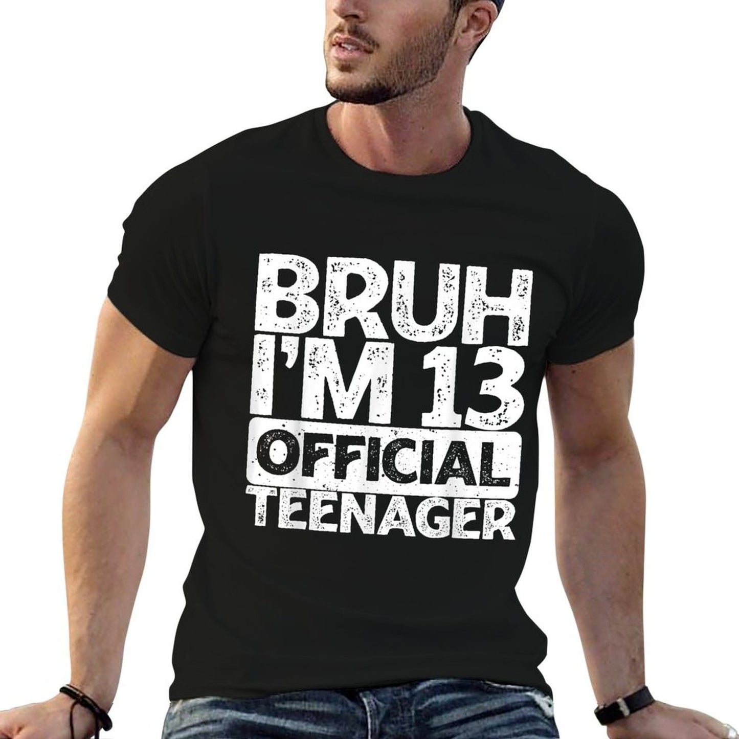 Bruh It's My 13th Birthday I'm 13 Year Old Officialnager Odor-resistant T-Shirt