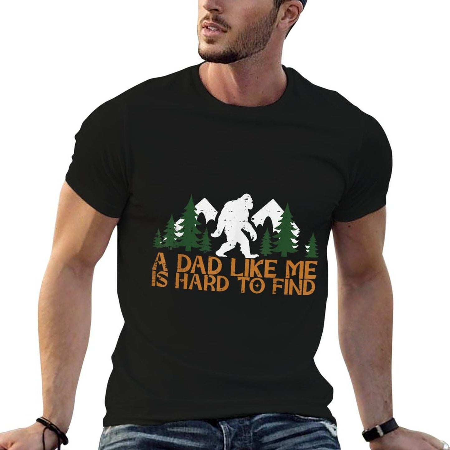 Dad Like Me Hard To Find Bigfoot Fathers Day Sasquatch Papa High-quality Stitching T-Shirt