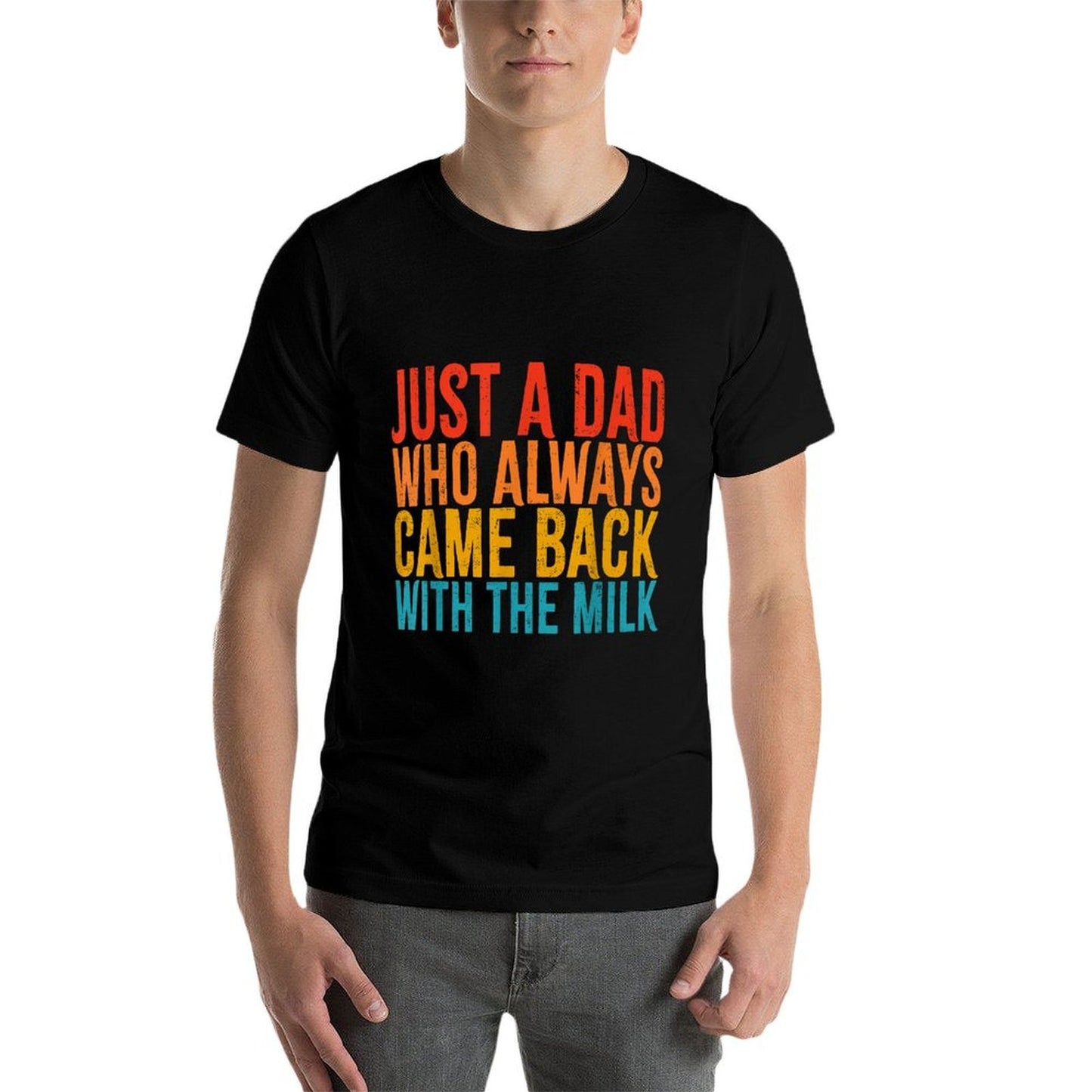 Just A Dad Who Always Came Back With The Milk Father's Day Vintage-inspired T-Shirt