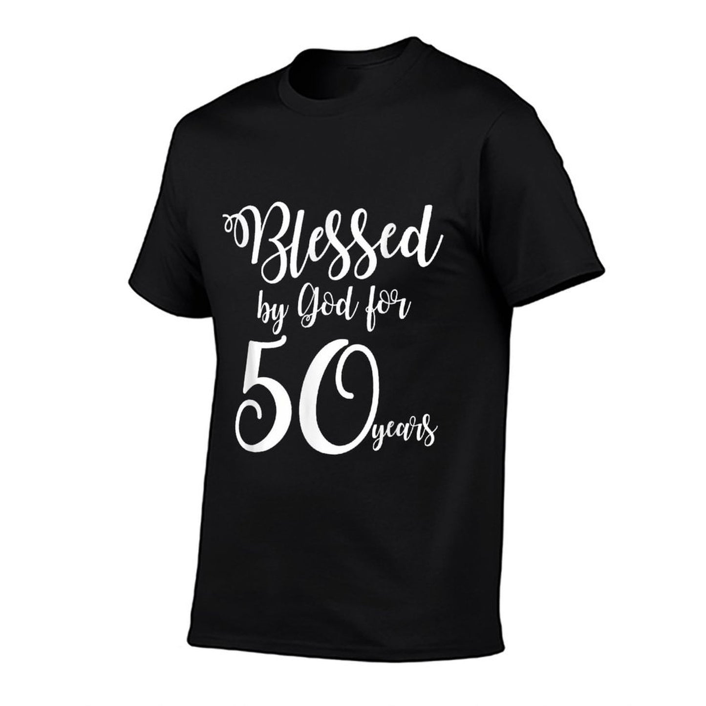 50th Birthdays for Women Blessed by God for 50 Years Fade-proof Color T-Shirt