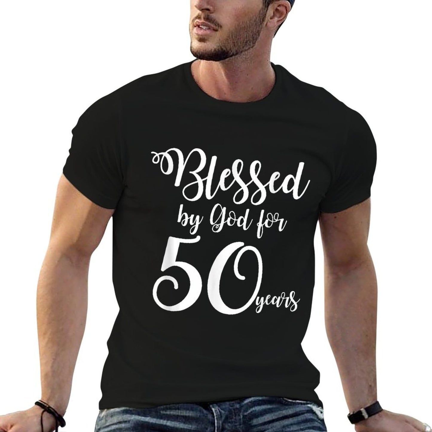 50th Birthdays for Women Blessed by God for 50 Years Fade-proof Color T-Shirt