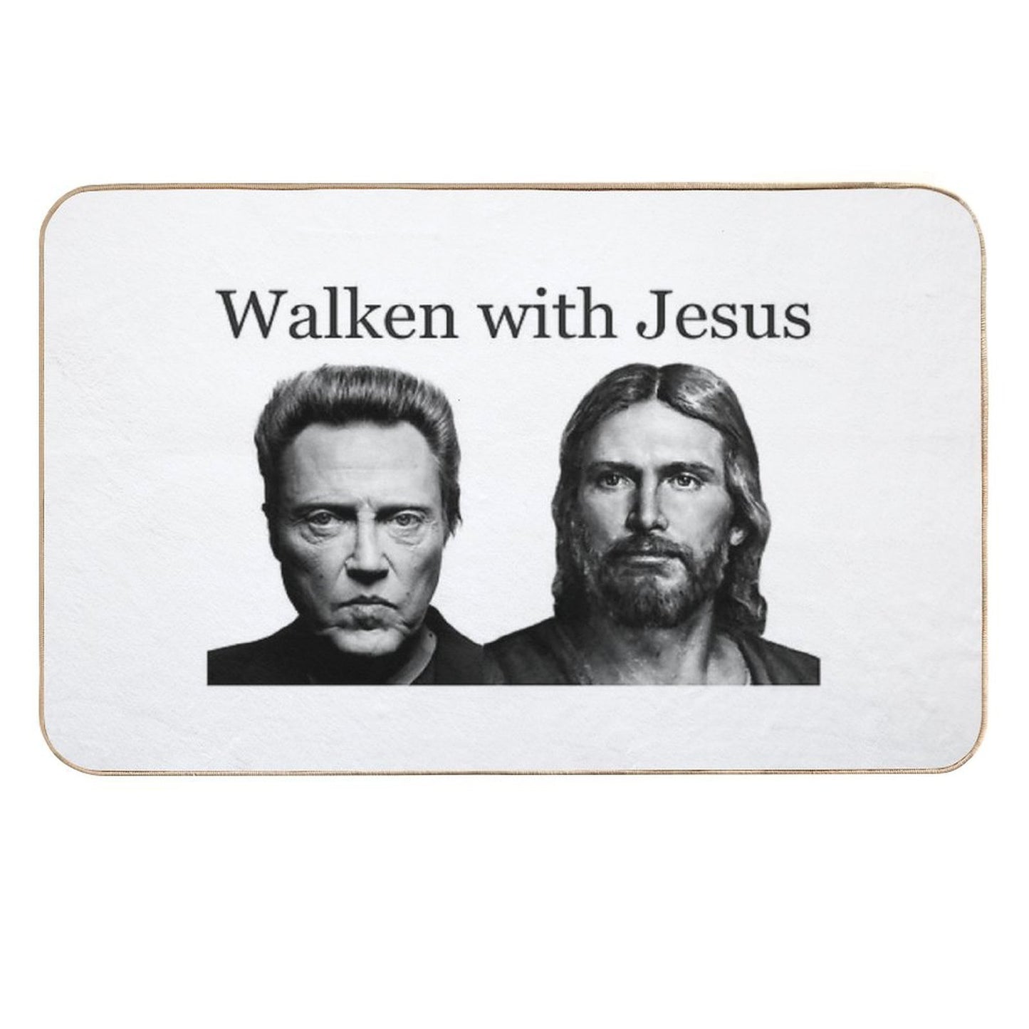 Walken with Jesus - Funny Walking with Jesus with Christopher Gag Gifts Easy To Clean Bath Mat