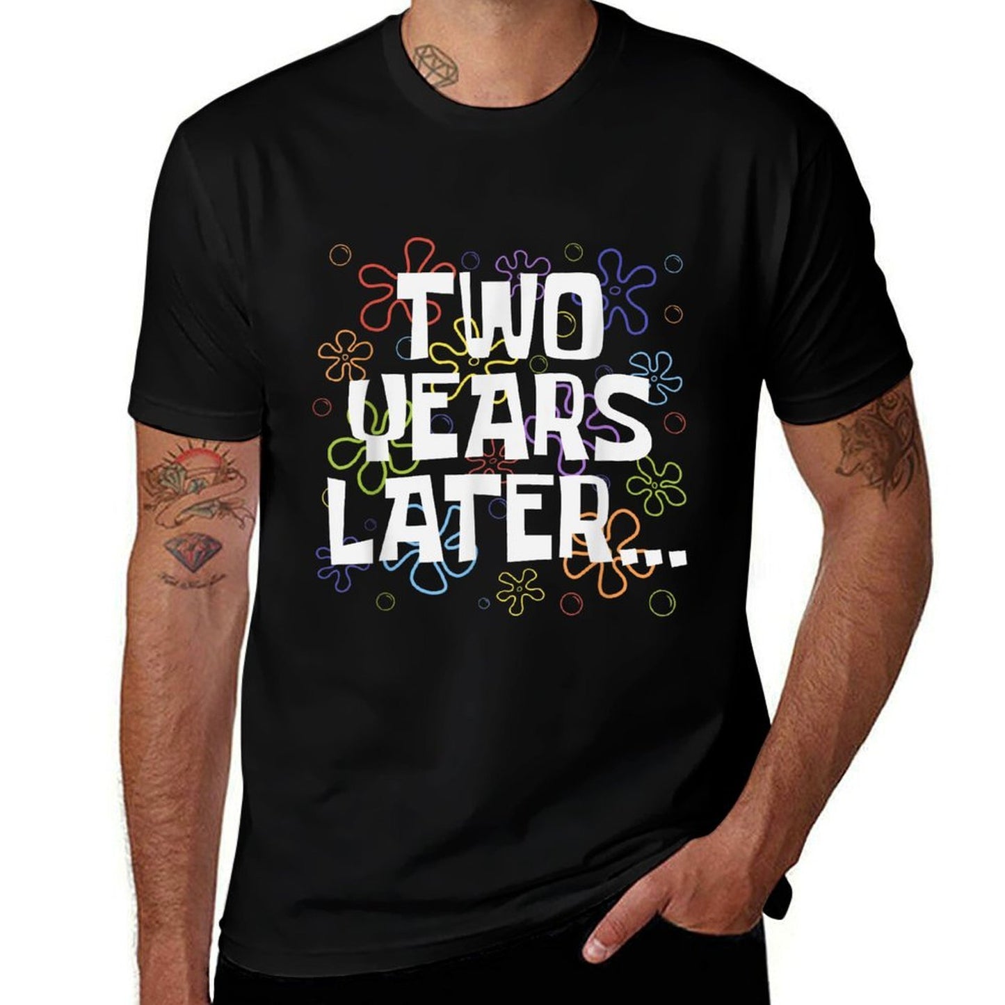 Two Years Later Funny Meme 2 Years Old 2nd Birthday Party Stretchy T-Shirt