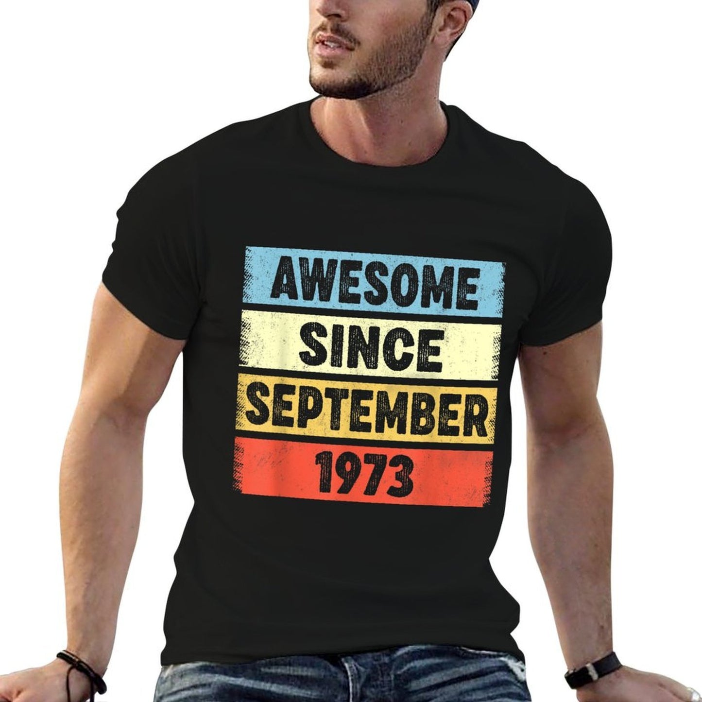 50 Years Old Awesome Since September 1973 50th Birthday Wrinkle-resistant T-Shirt