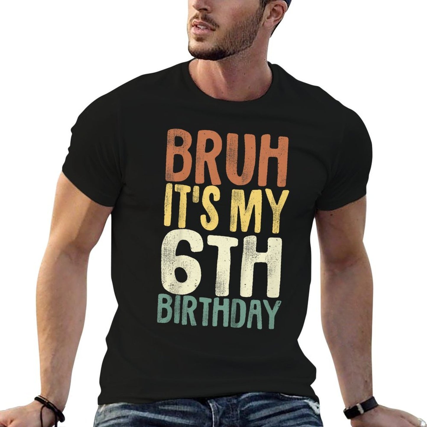 Bruh It's My 6th Birthday 6 Year Old Gifts Six BDay Vintage-inspired T-Shirt
