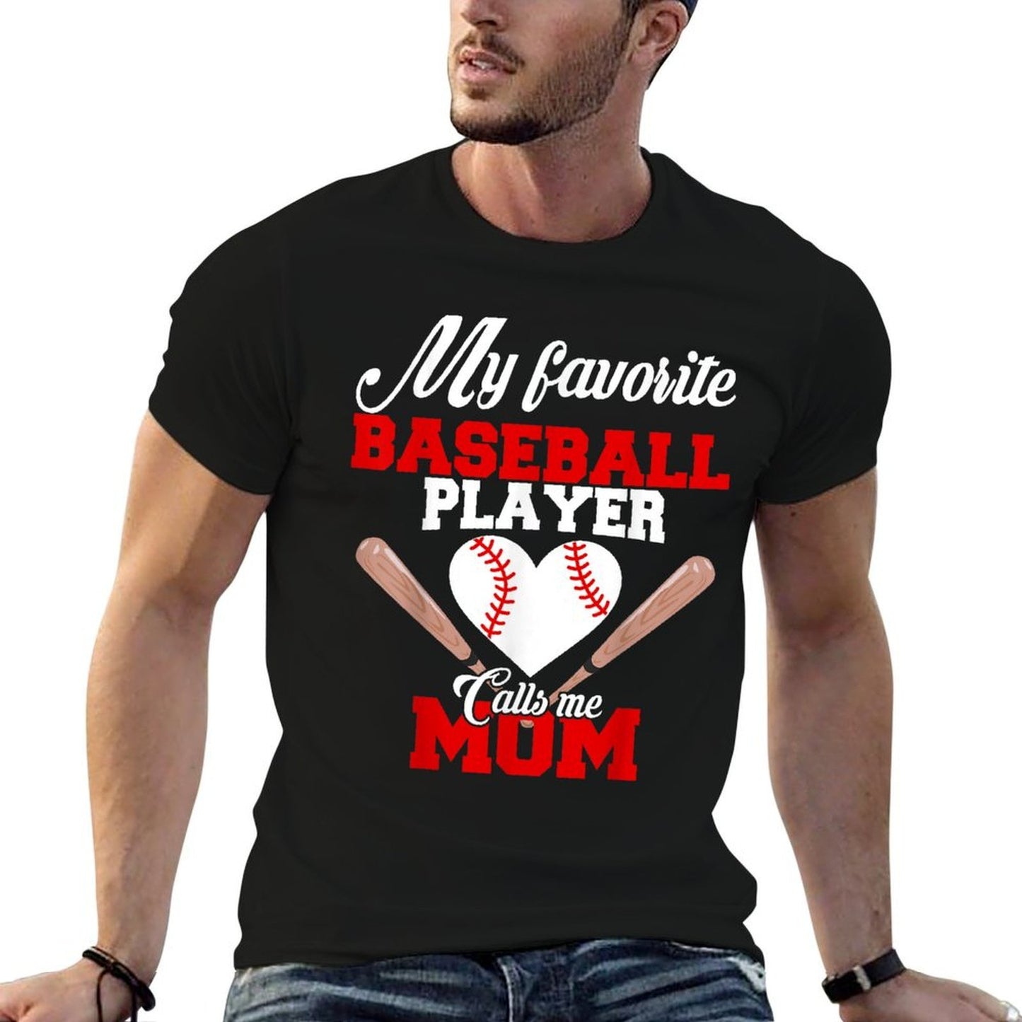 My Favorite Baseball Player Calls Me Mom T Women Gift Tagless Design T-Shirt
