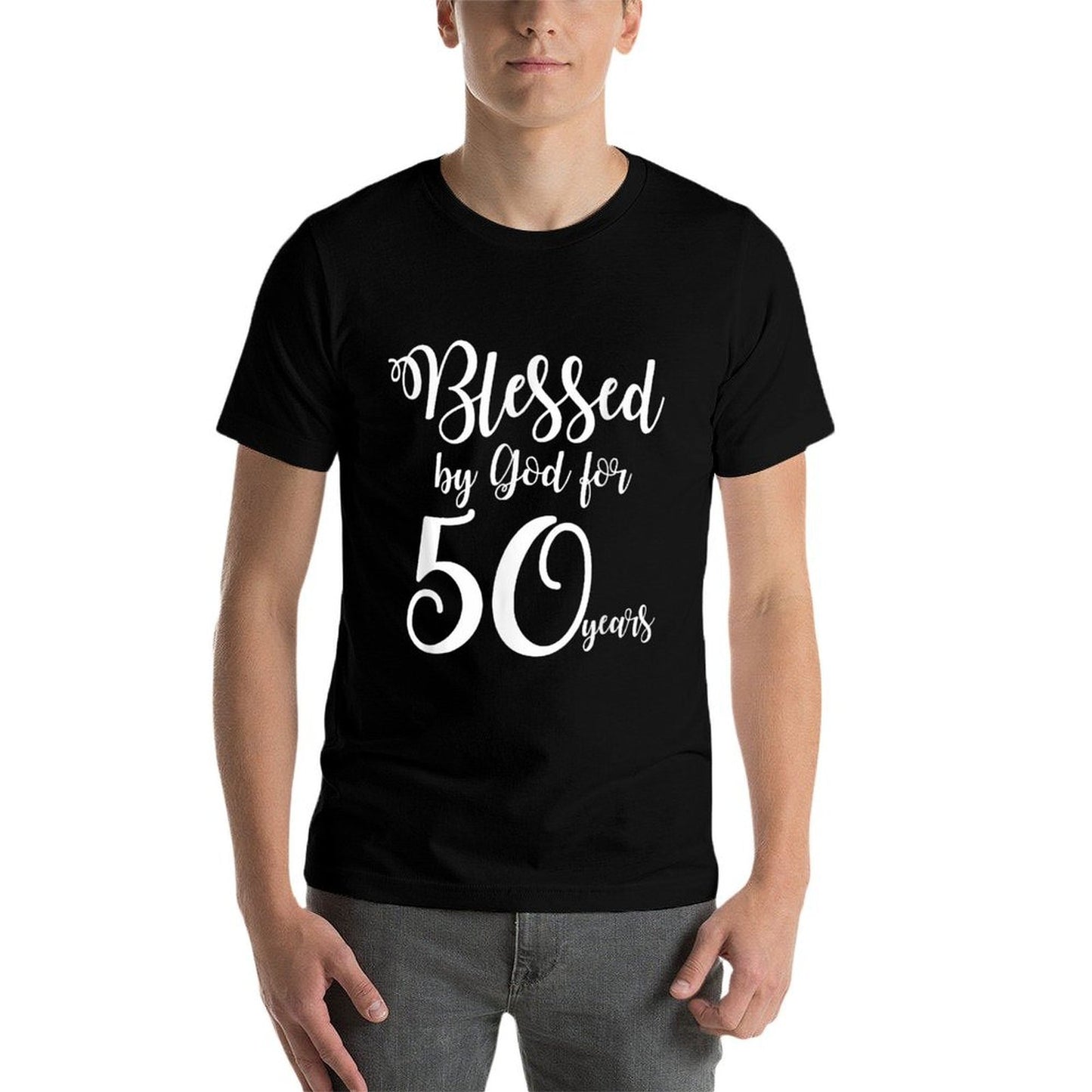 50th Birthdays for Women Blessed by God for 50 Years Fade-proof Color T-Shirt