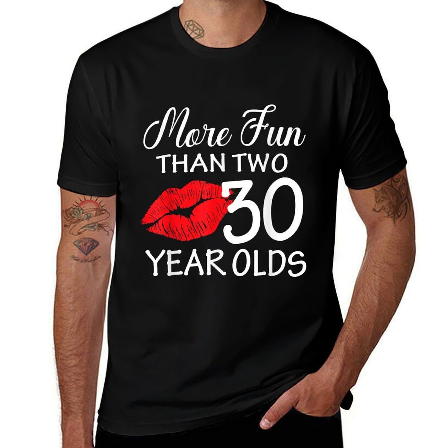 More Fun Than Two 30 Years Old 30th Birthday Lips Comfortable T-Shirt