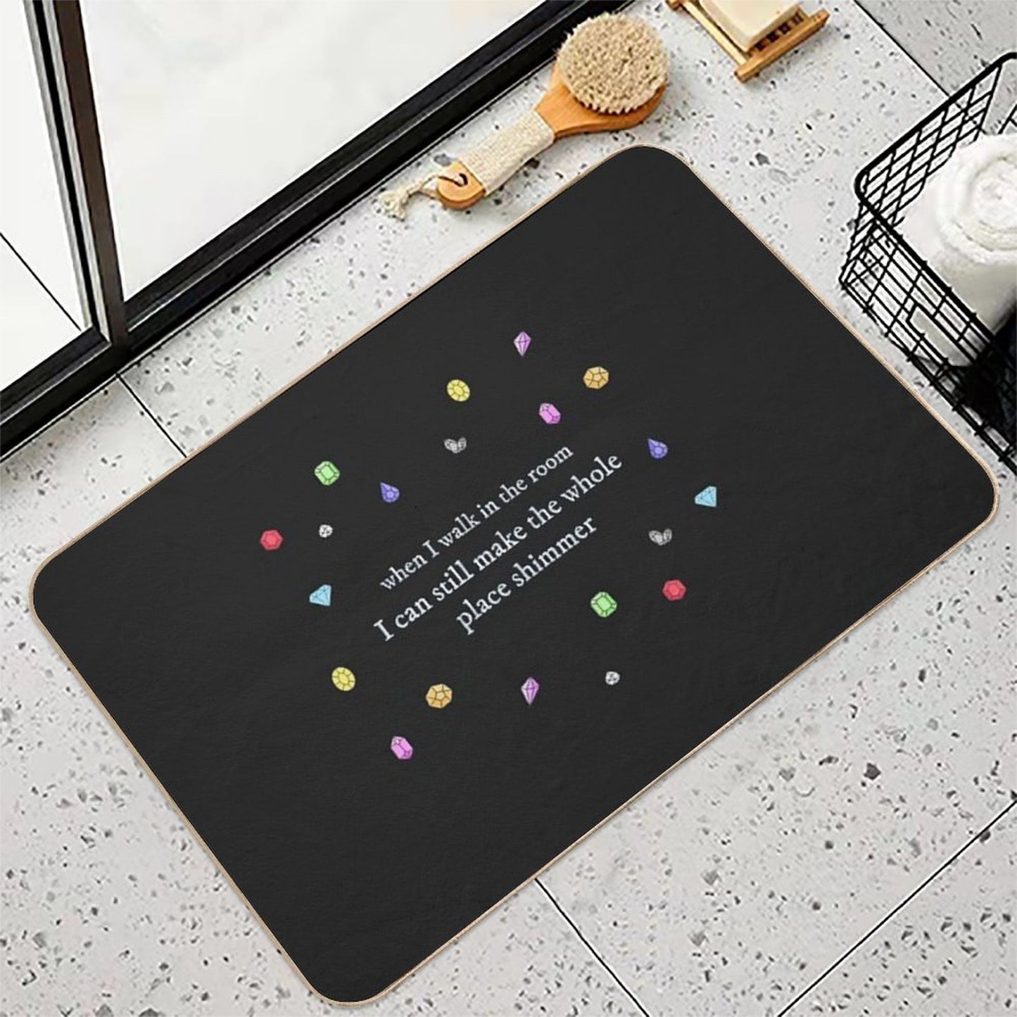 I Can Still Make The Whole Place Shimmer Long-Lasting Bath Mat