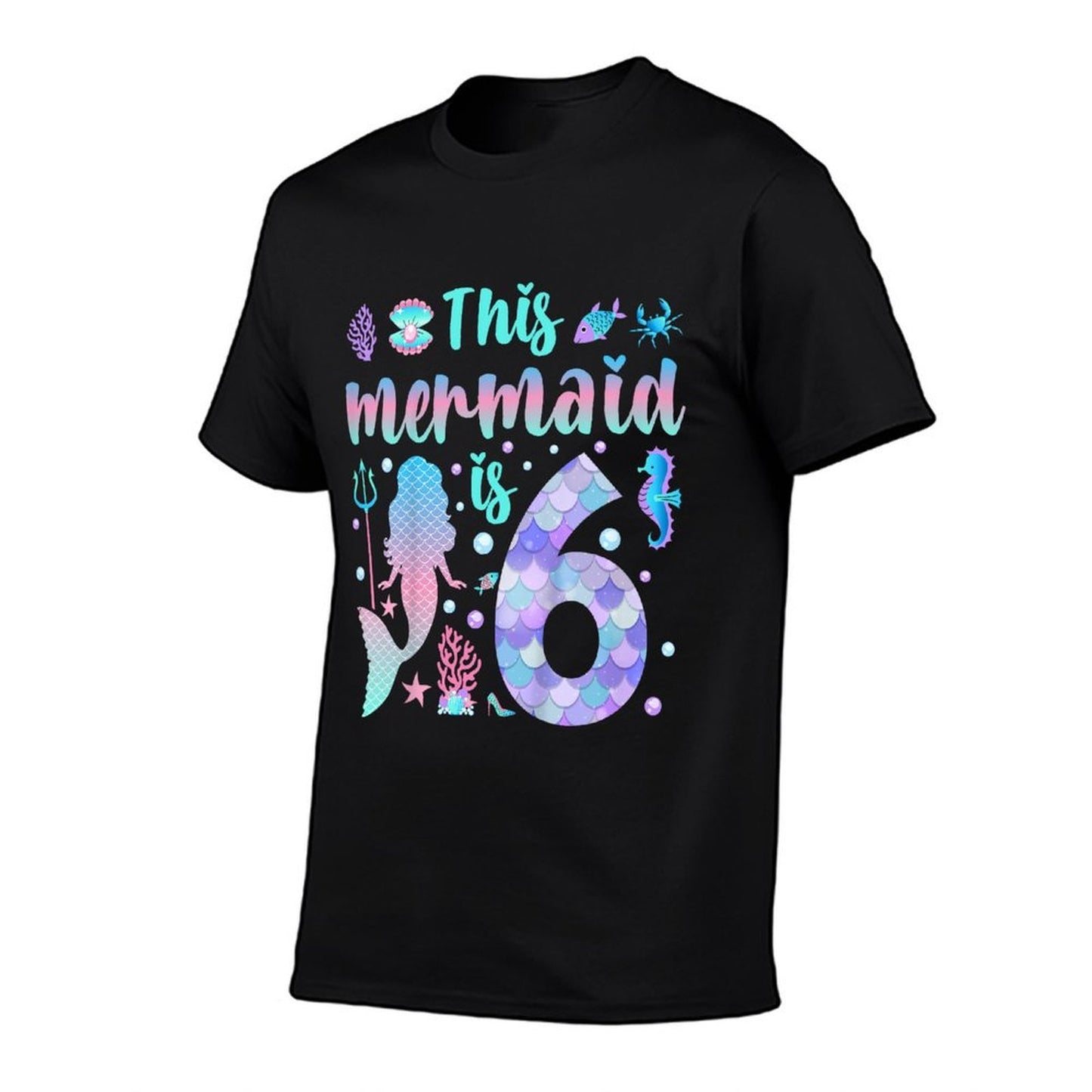 Kids This Mermaid Is 6 Birthday Girls Mermaid Graphic-printed T-Shirt