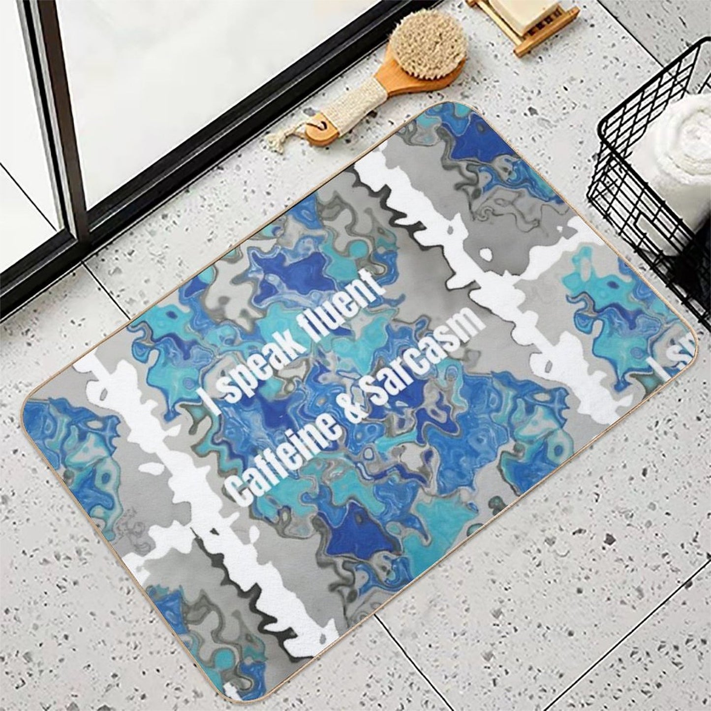 I Speak Fluent Caffeine & Sarcasm Slip-Resistant Bath Mat