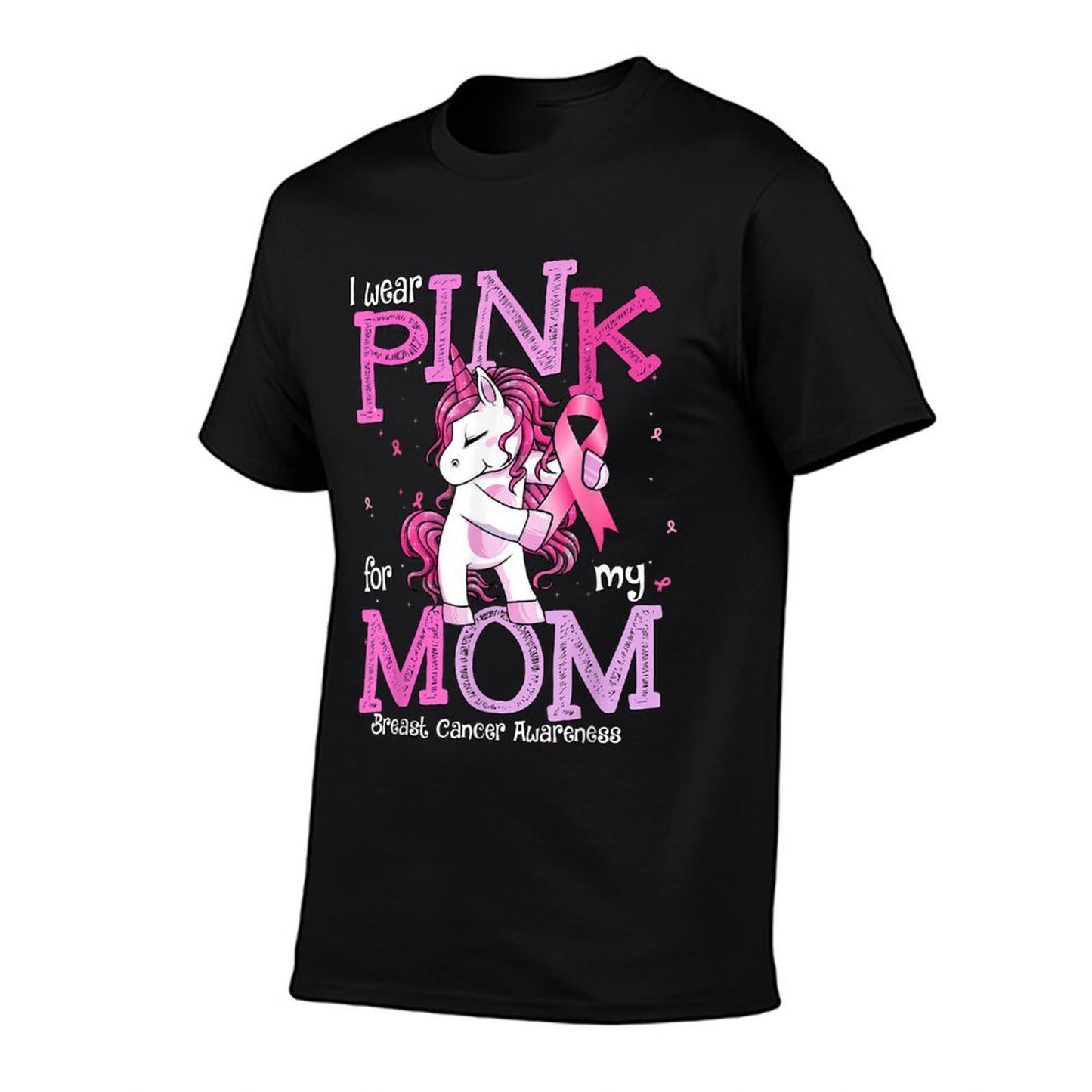 I Wear Pink For My Mom Breast Cancer Awareness Mom Summer-ready Fabric T-Shirt