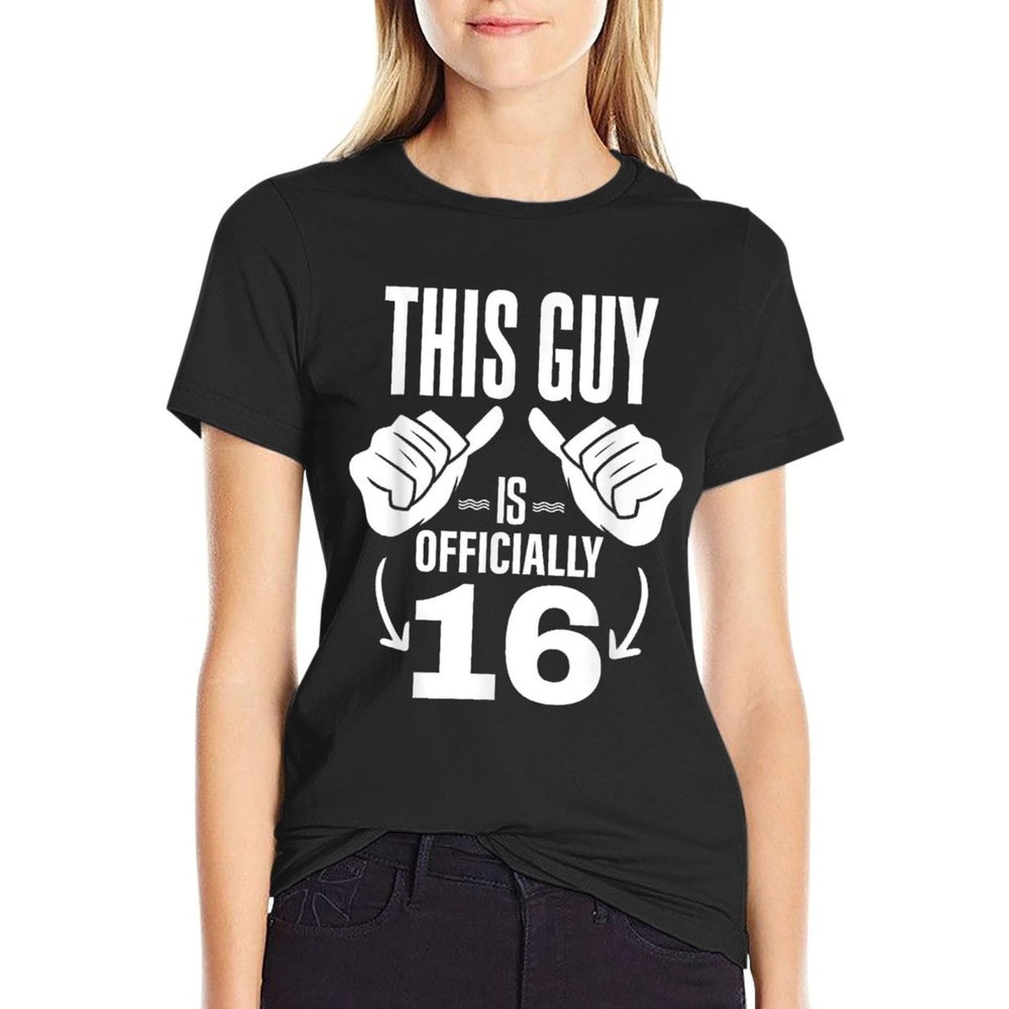 This Guy Is Officially 16 16th Birthday For Him High-quality Stitching T-Shirt