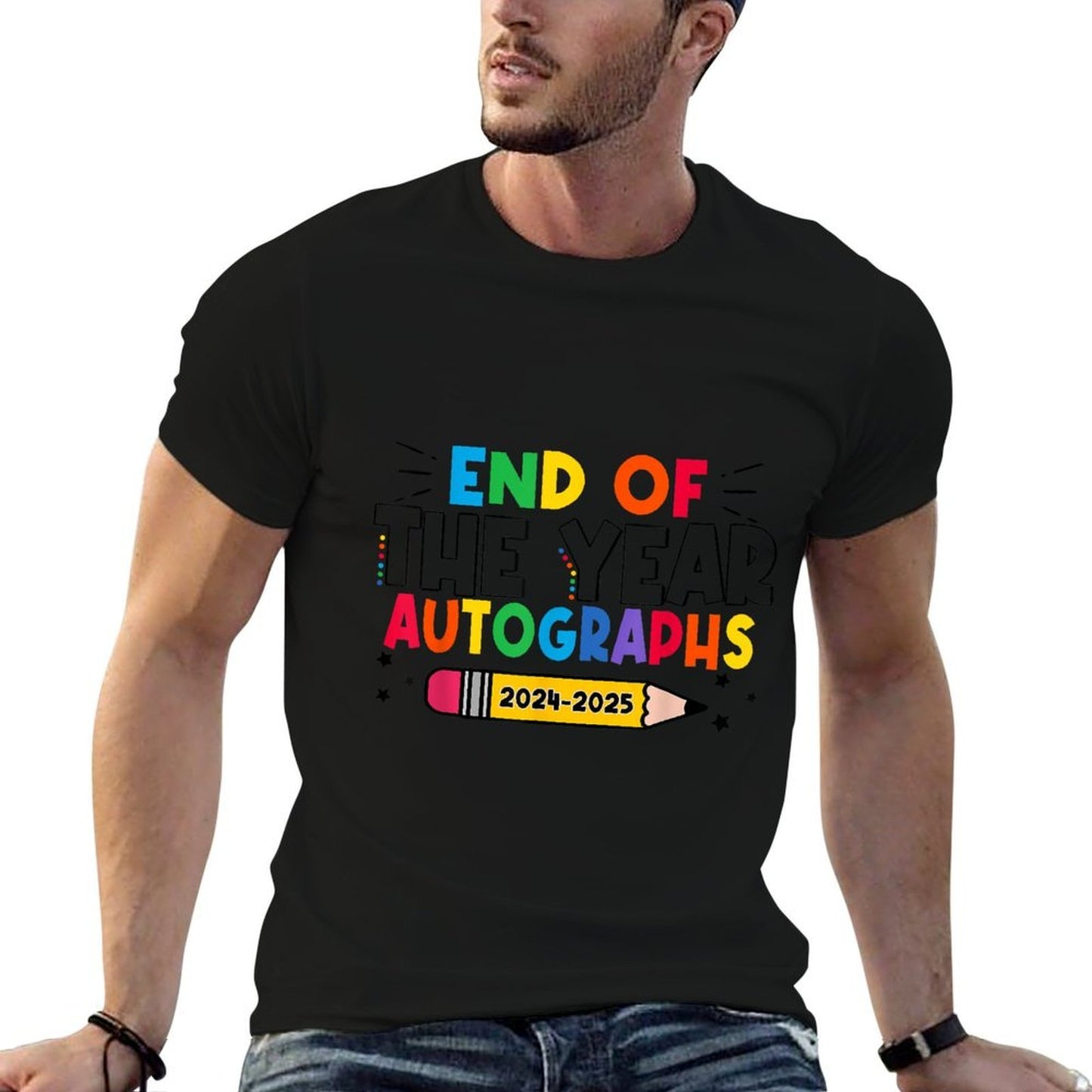 End Of The Year Autographs 2024-2025 Last Day of School  Easy-care T-Shirt