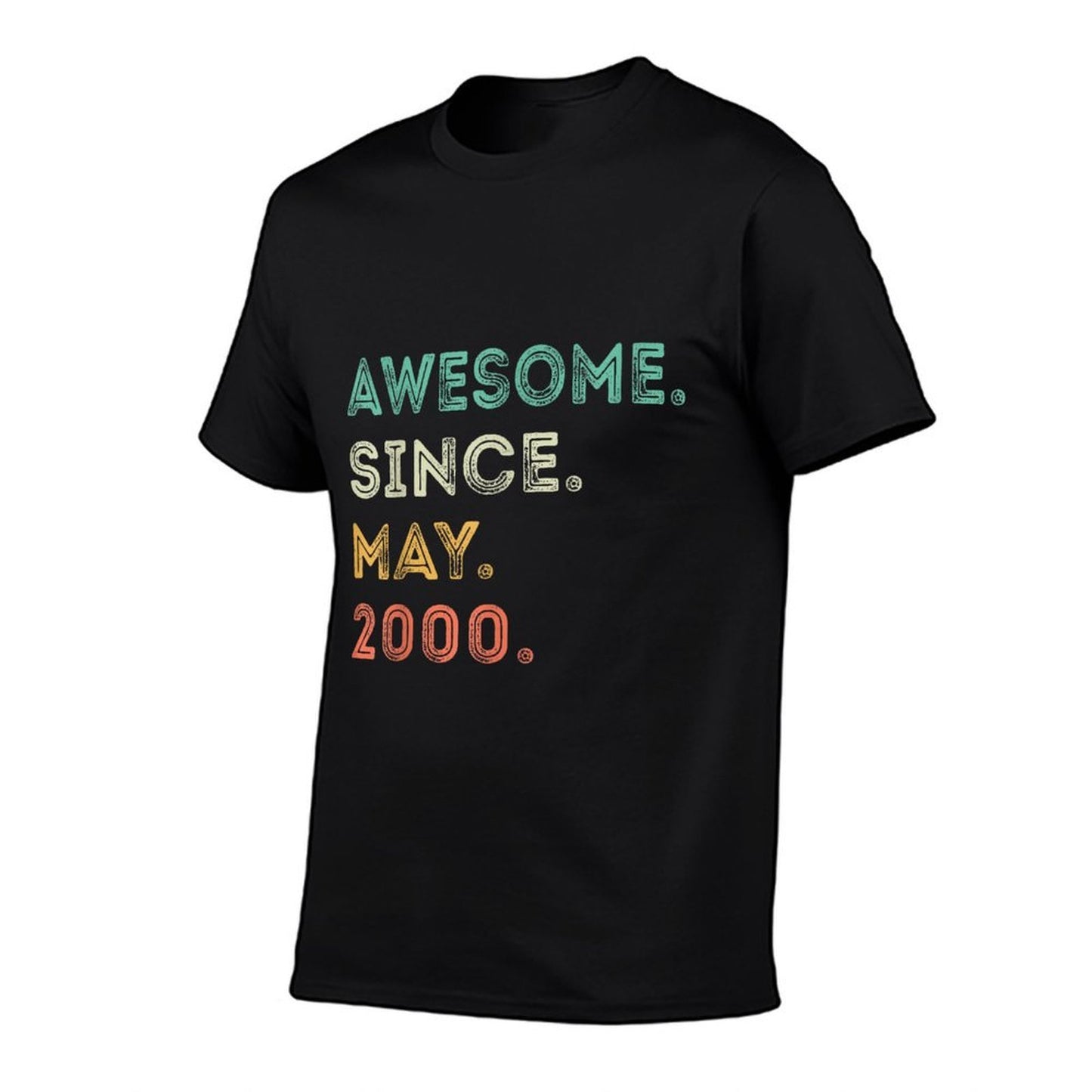 25 Years Old Awesome Since May 2000 25th Birthday Affordable Price T-Shirt