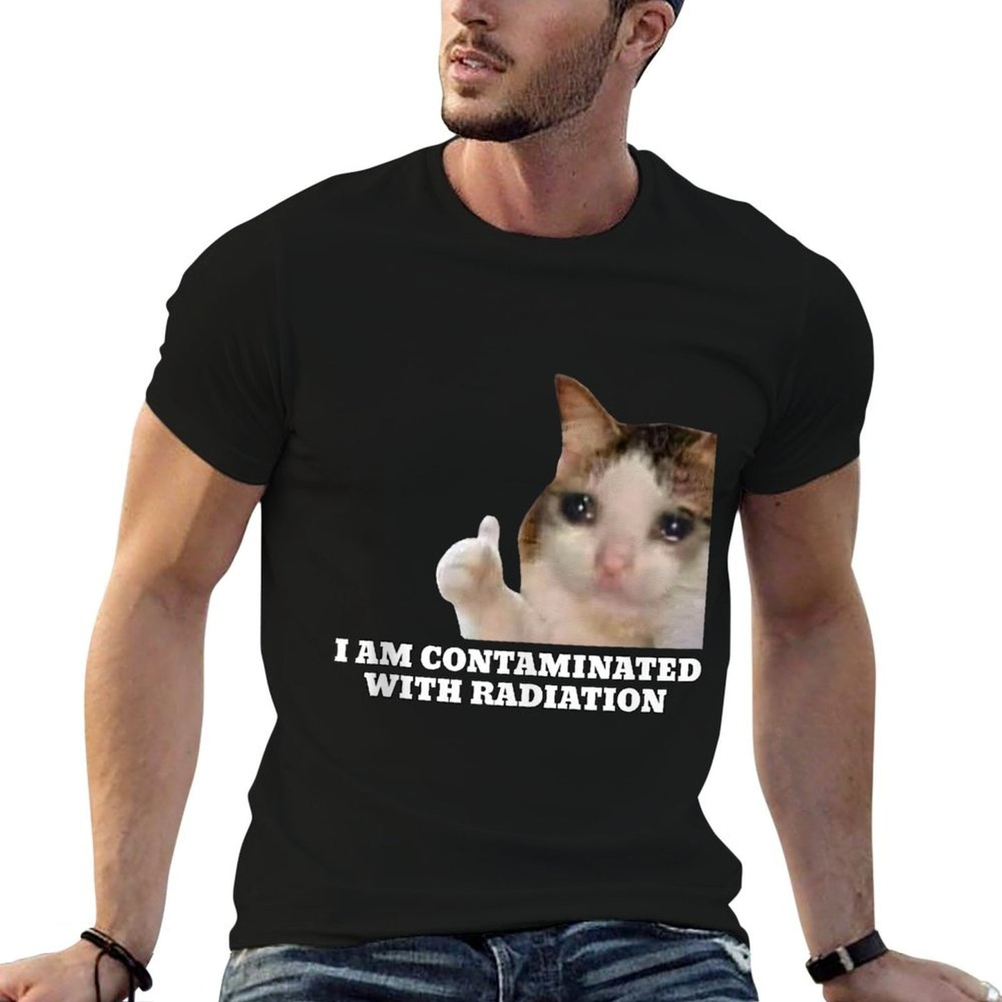 I Am Contaminated With Radiation Cat Meme Tagless Design T-Shirt