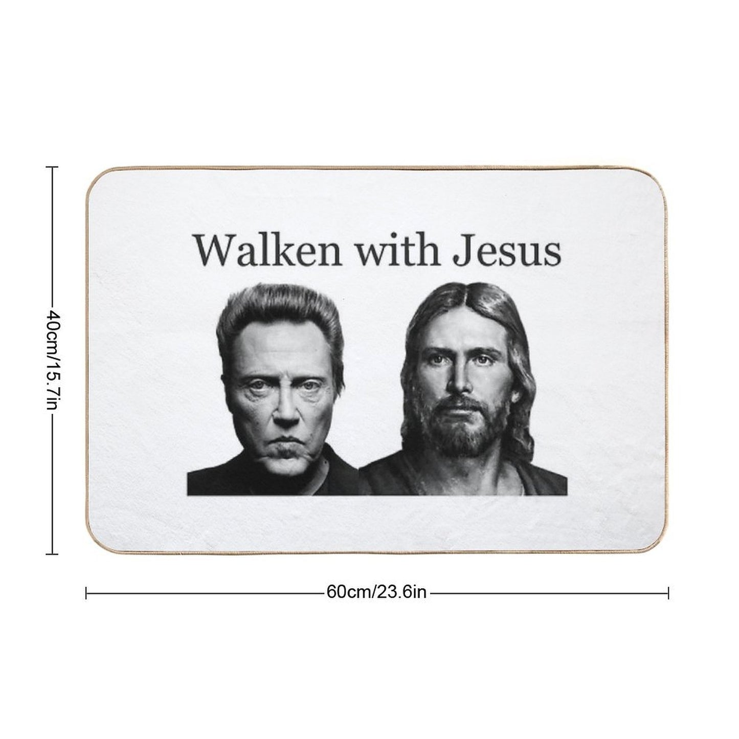 Walken with Jesus - Funny Walking with Jesus with Christopher Gag Gifts Easy To Clean Bath Mat