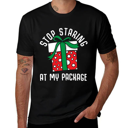 Stop Staring at My Package Funny Christmas Xmas 2022  Cotton T-Shirt