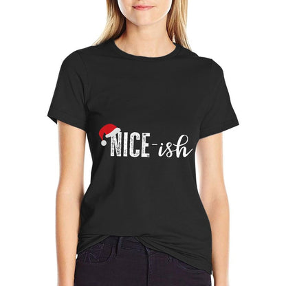 Niceish Xmas Santa - Nice Ish  Quick-drying T-Shirt
