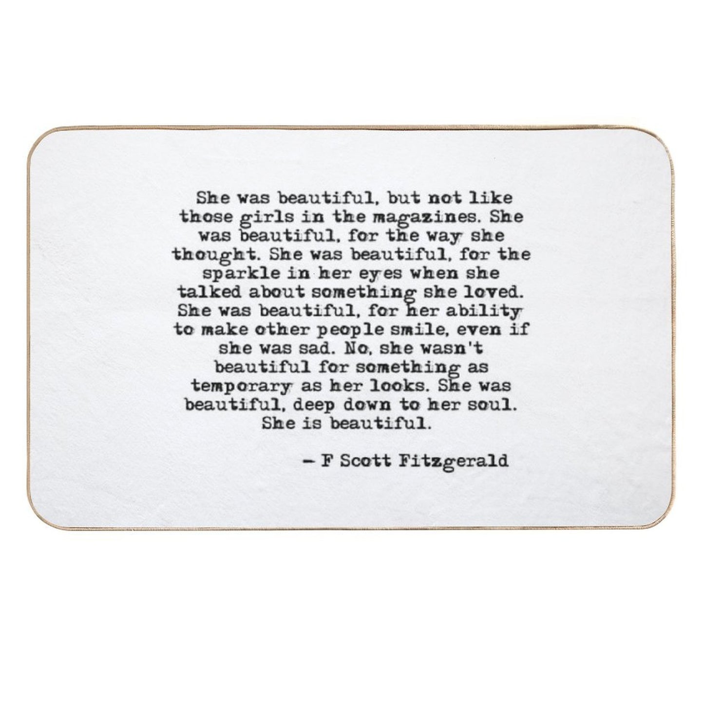 She Was Beautiful - F Scott Fitzgerald  Easy To Clean Bath Mat