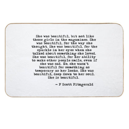 She Was Beautiful - F Scott Fitzgerald  Easy To Clean Bath Mat