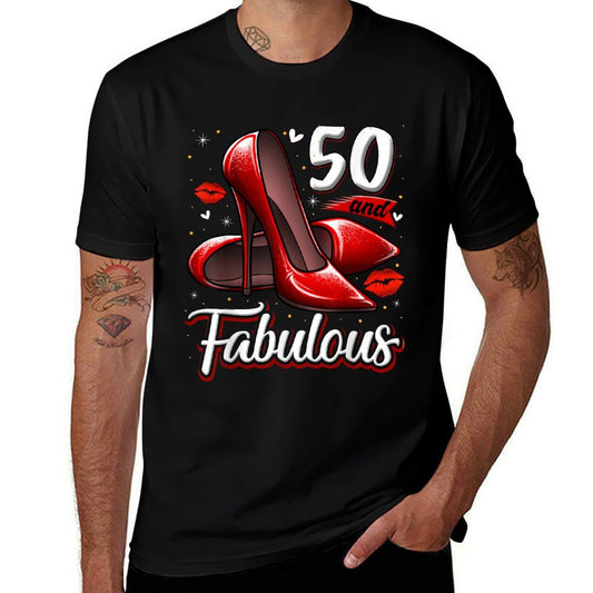 50 And Fabulous High Heels Stepping Into My 50th Birthday  Summer-ready Fabric T-Shirt