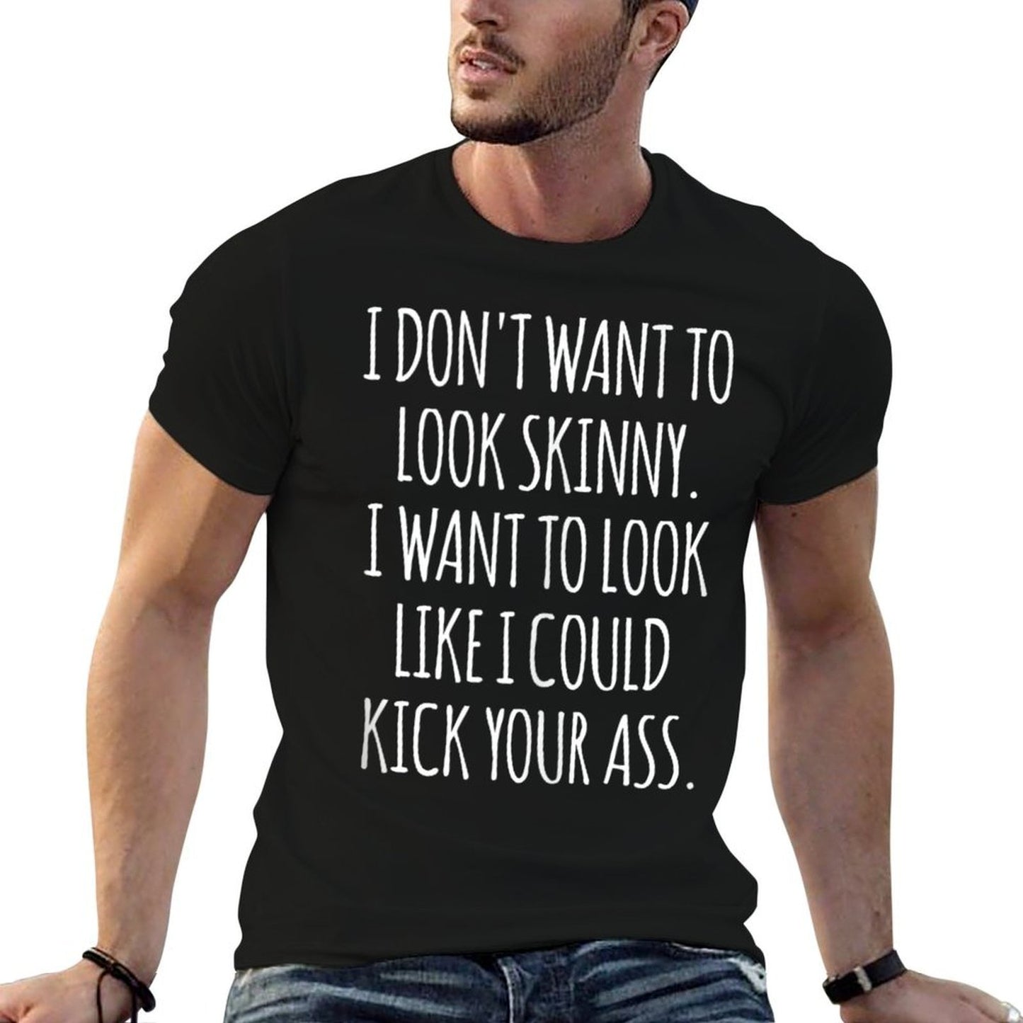 Funny Workout I Dont Want to Look Skinny  Oversized Silhouette T-Shirt