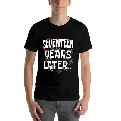 Seventeen Years Later Funny Meme 17 Year Old 17th Birthday  Trendy Pattern T-Shirt
