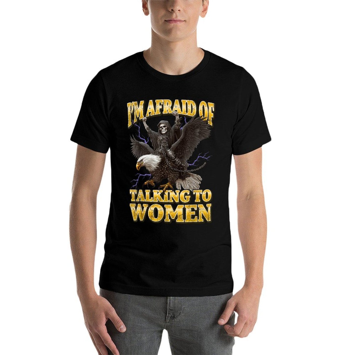 Im Afraid Of Talking To Women Funny Hard Skeleton Meme  Affordable Price T-Shirt