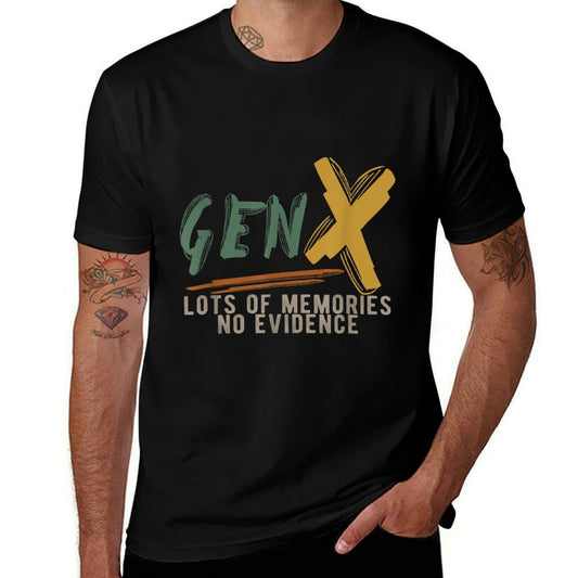 Gen X Lots Of Memories No Evidence Funny Sarcastic Meme  Heathered Texture T-Shirt