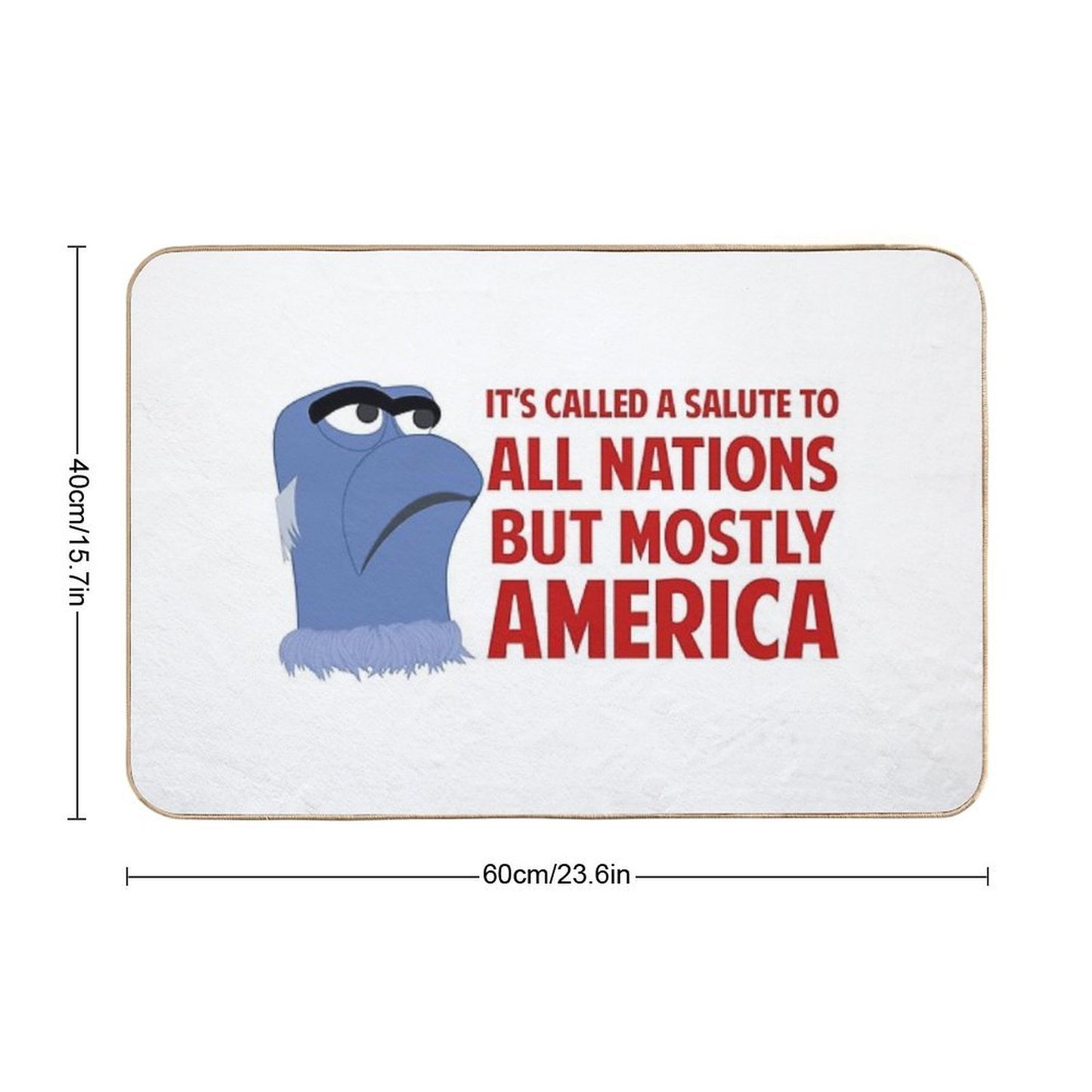 It's Called A Salute To All Nations But Mostly America  Eco-Friendly Bath Mat