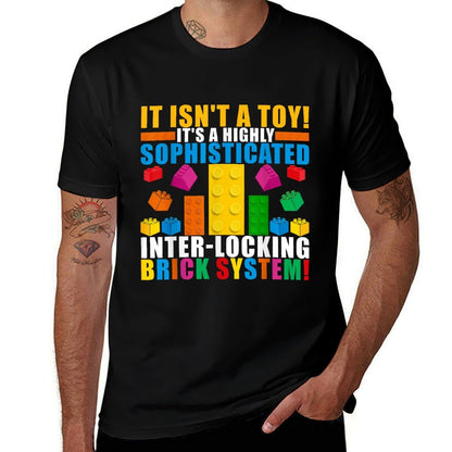 It Isn't A Toy It's A Highly Sophisticated Brick System  Eco-friendly Material T-Shirt